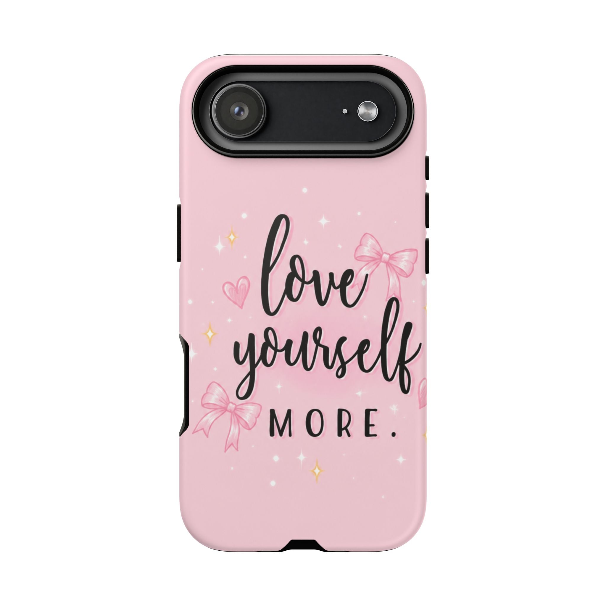 Love Yourself More Pink Inspirational Protective Case