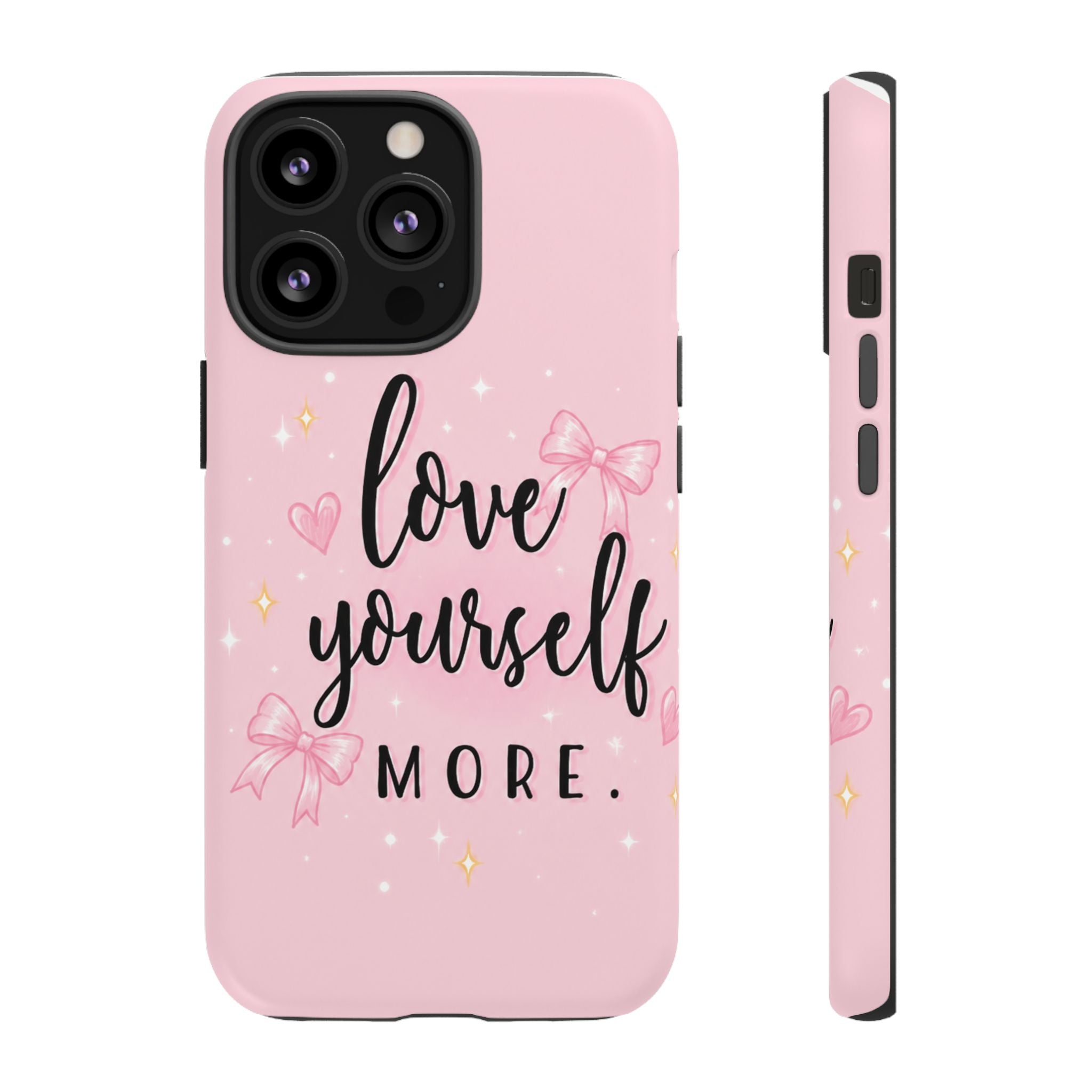 Love Yourself More Pink Inspirational Protective Case