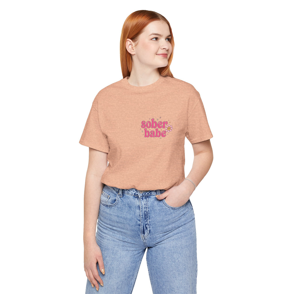 Sober Babe Tee