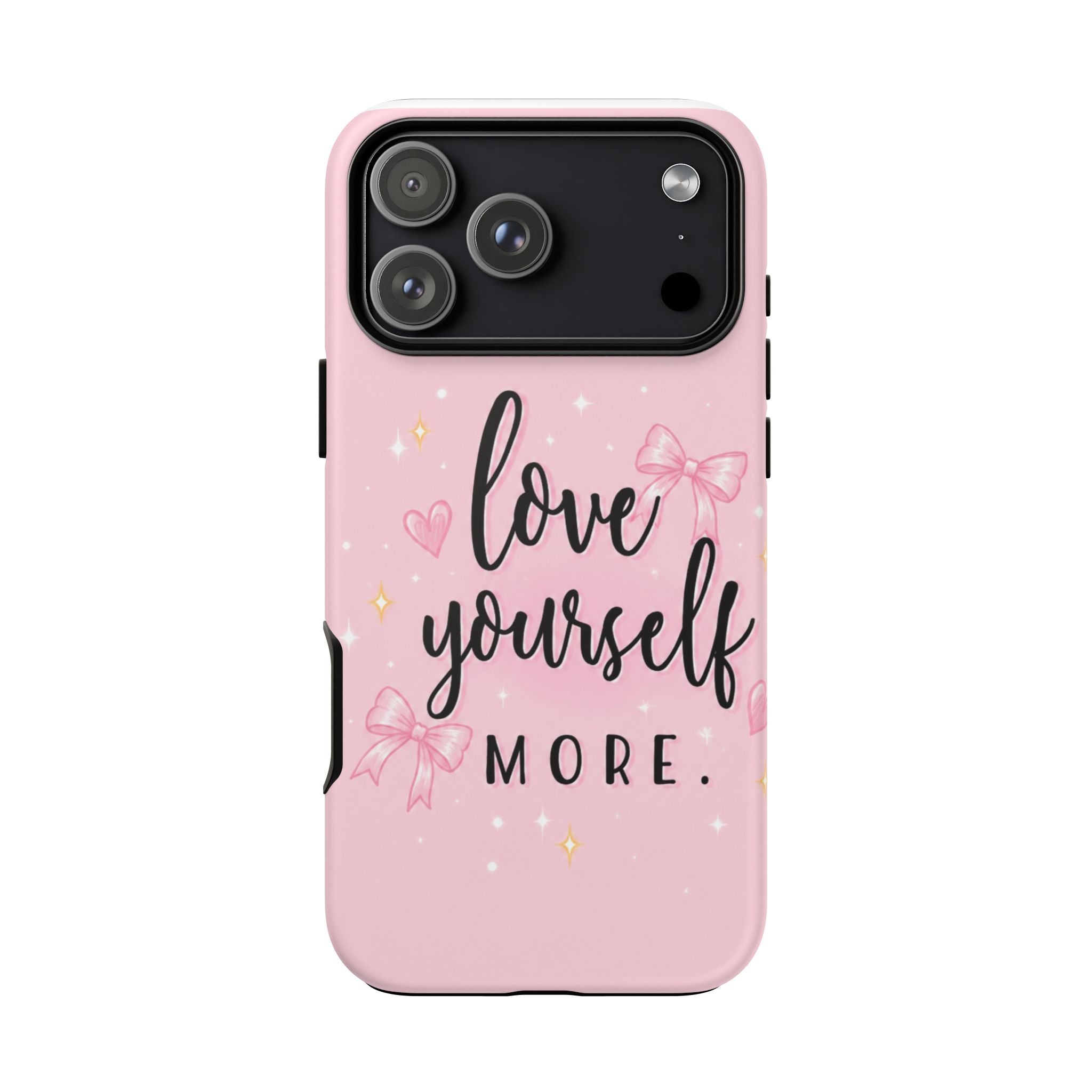 Love Yourself More Pink Inspirational Protective Case