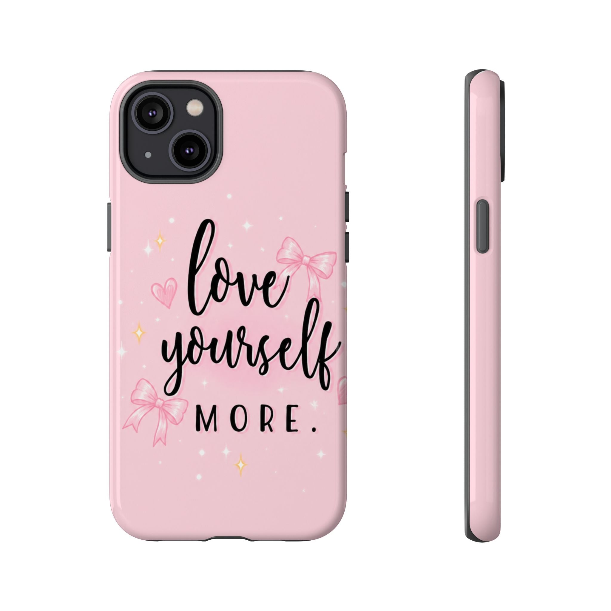 Love Yourself More Pink Inspirational Protective Case
