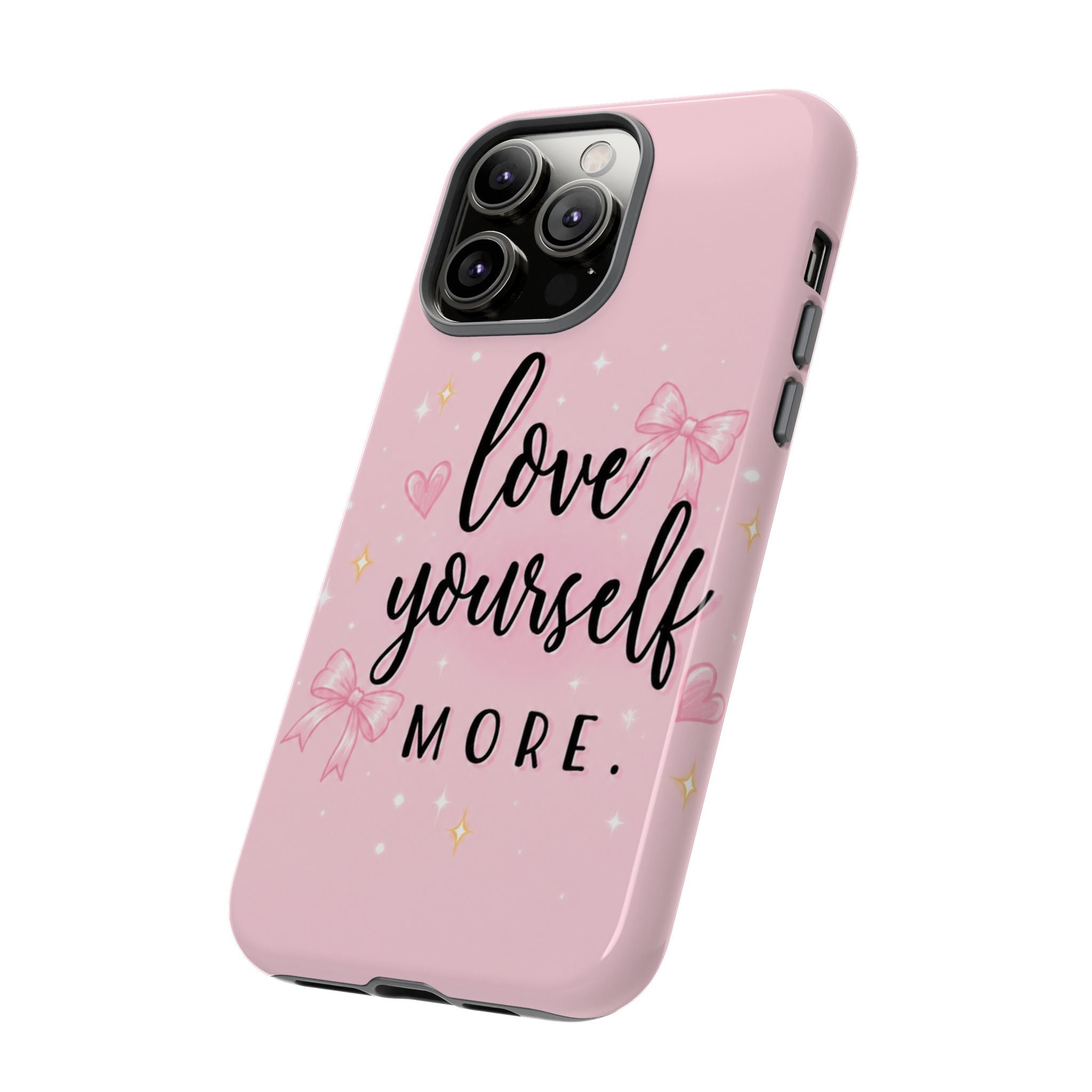 Love Yourself More Pink Inspirational Protective Case