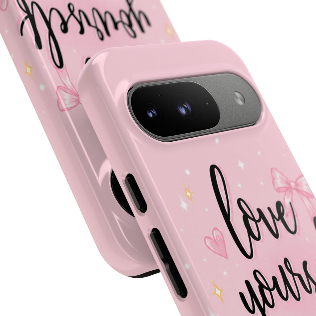 Love Yourself More Pink Inspirational Protective Case