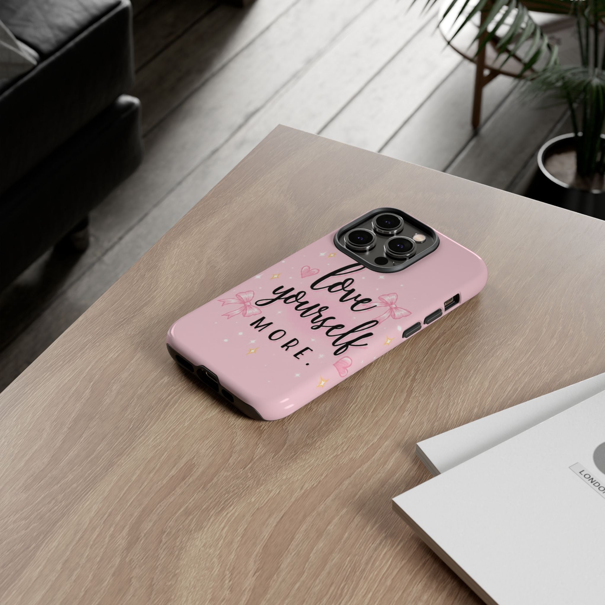 Love Yourself More Pink Inspirational Protective Case