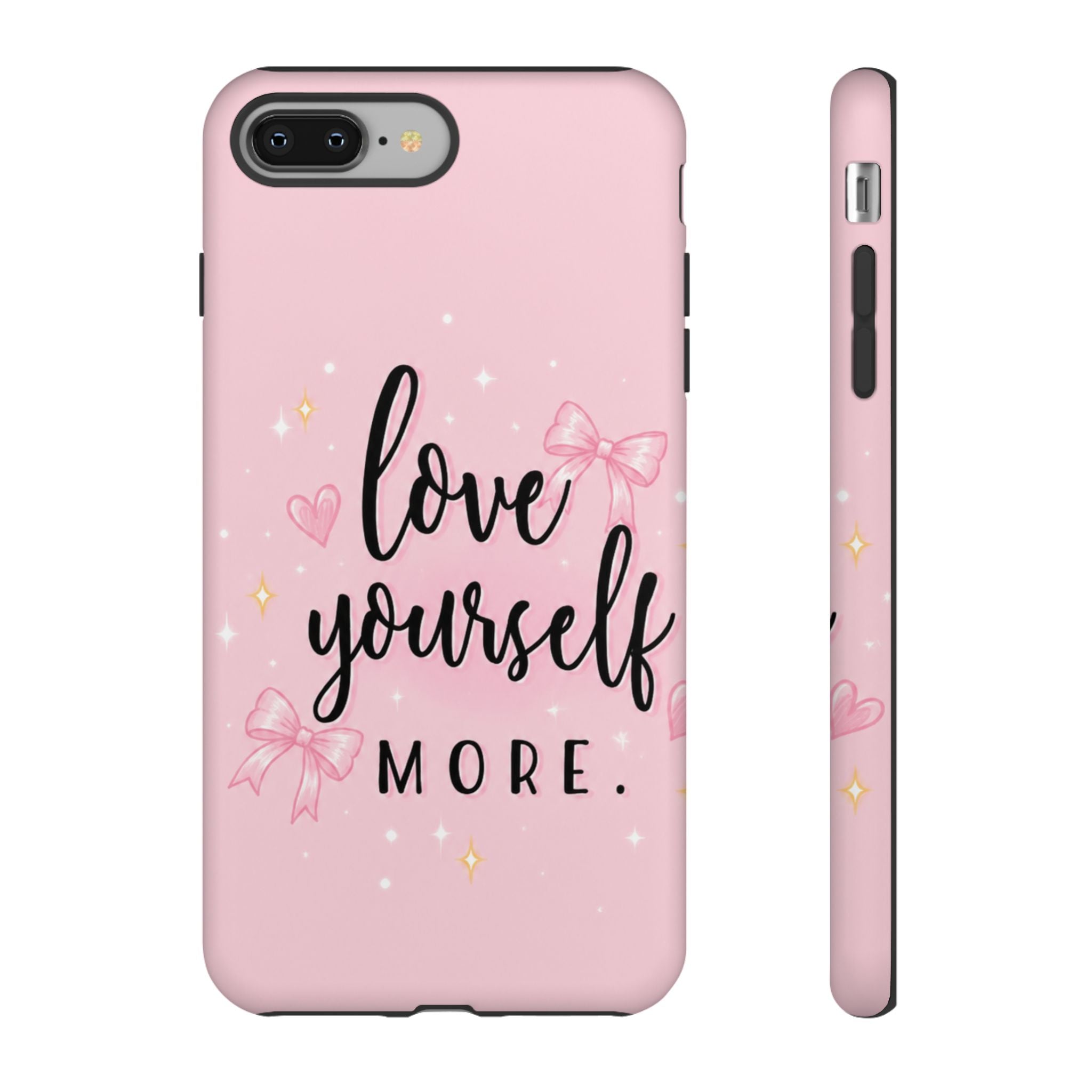 Love Yourself More Pink Inspirational Protective Case