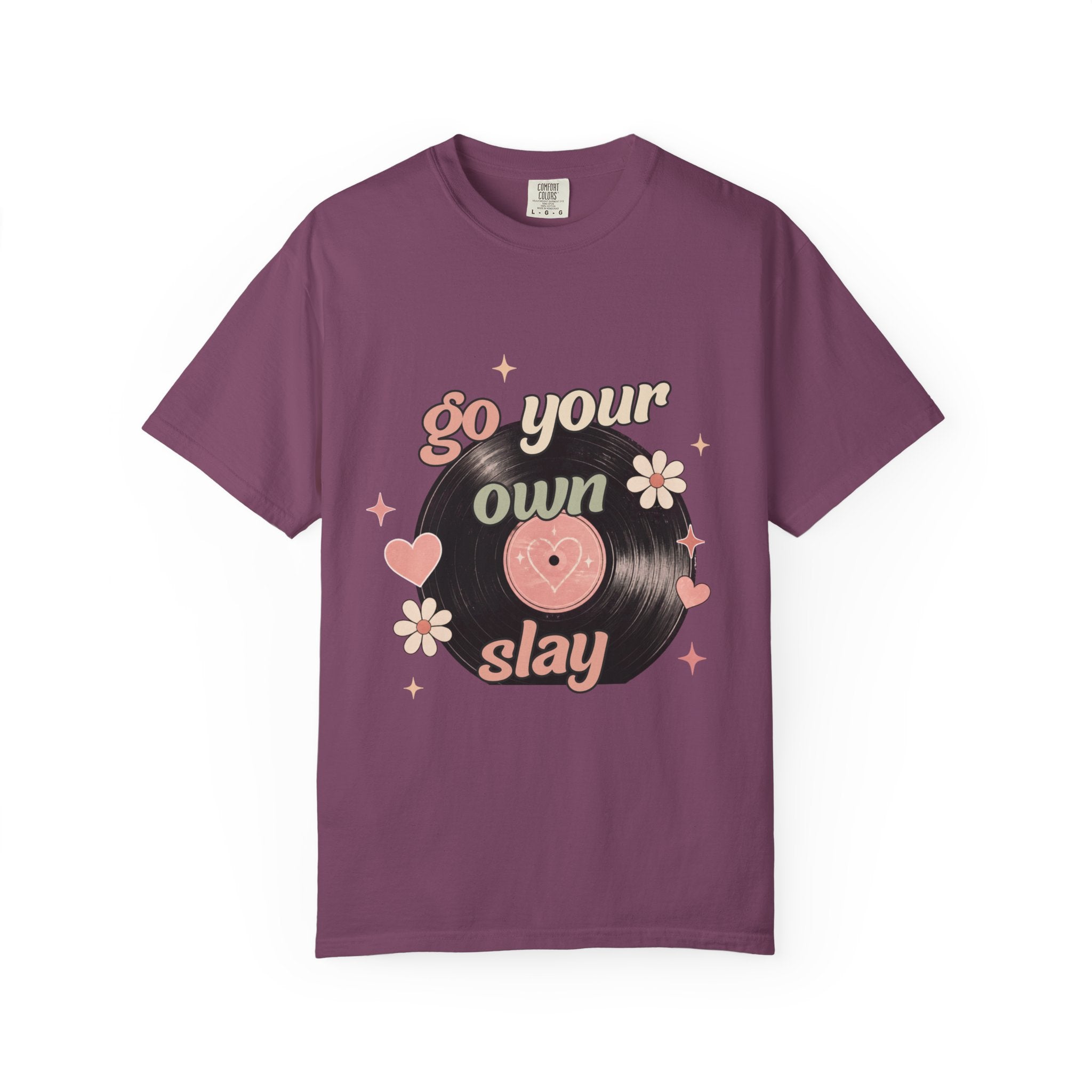 "Go Your Own Slay" T-Shirt