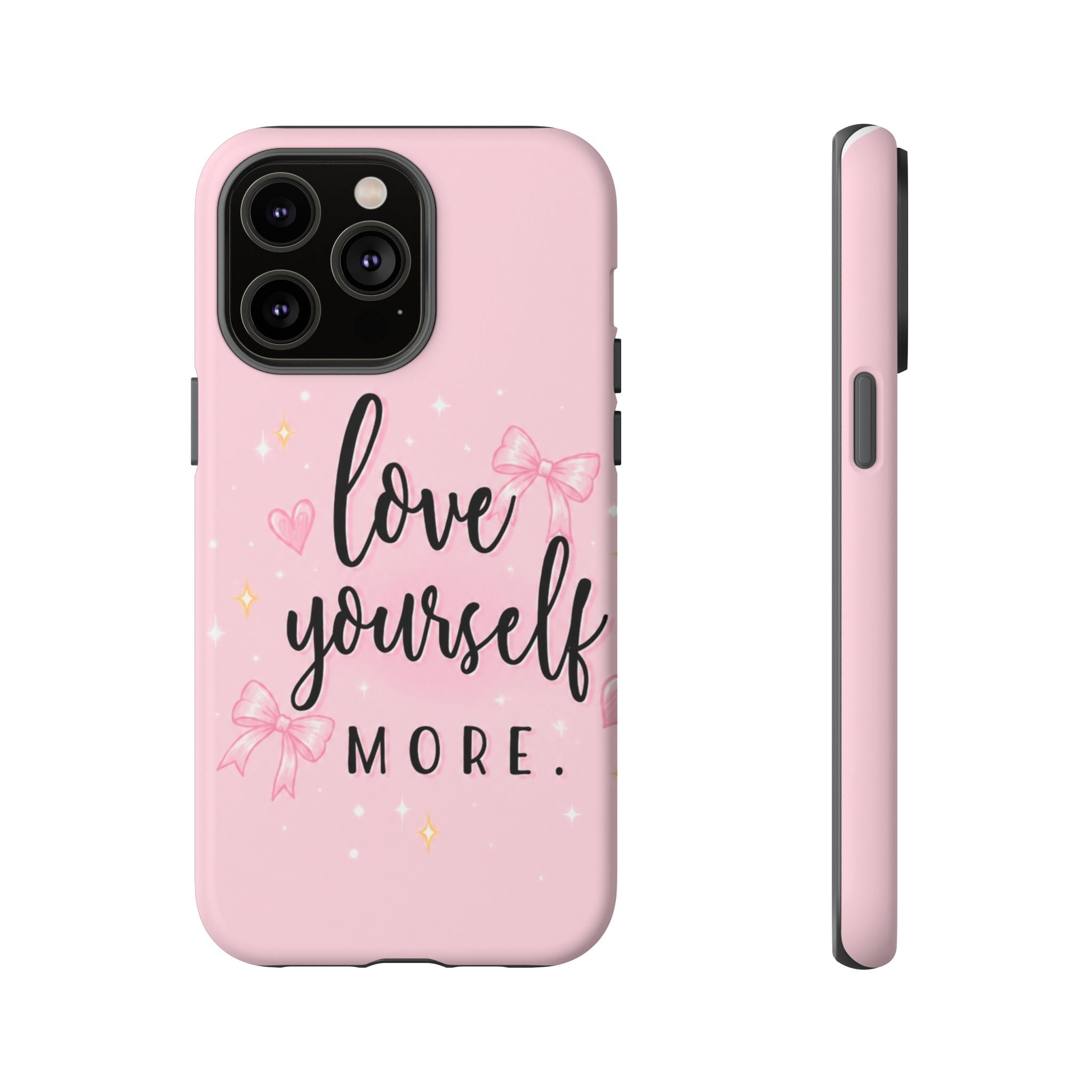 Love Yourself More Pink Inspirational Protective Case