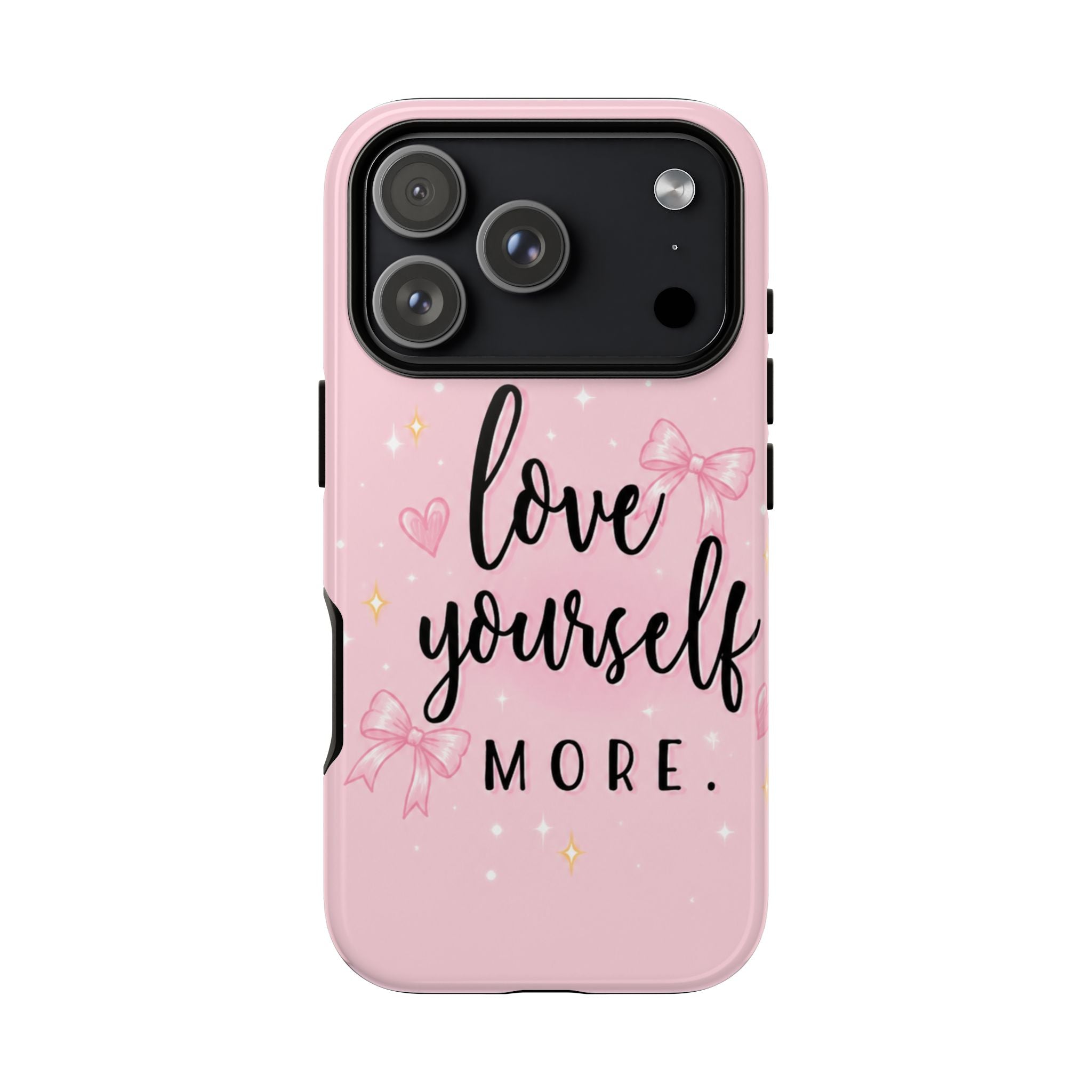 Love Yourself More Pink Inspirational Protective Case
