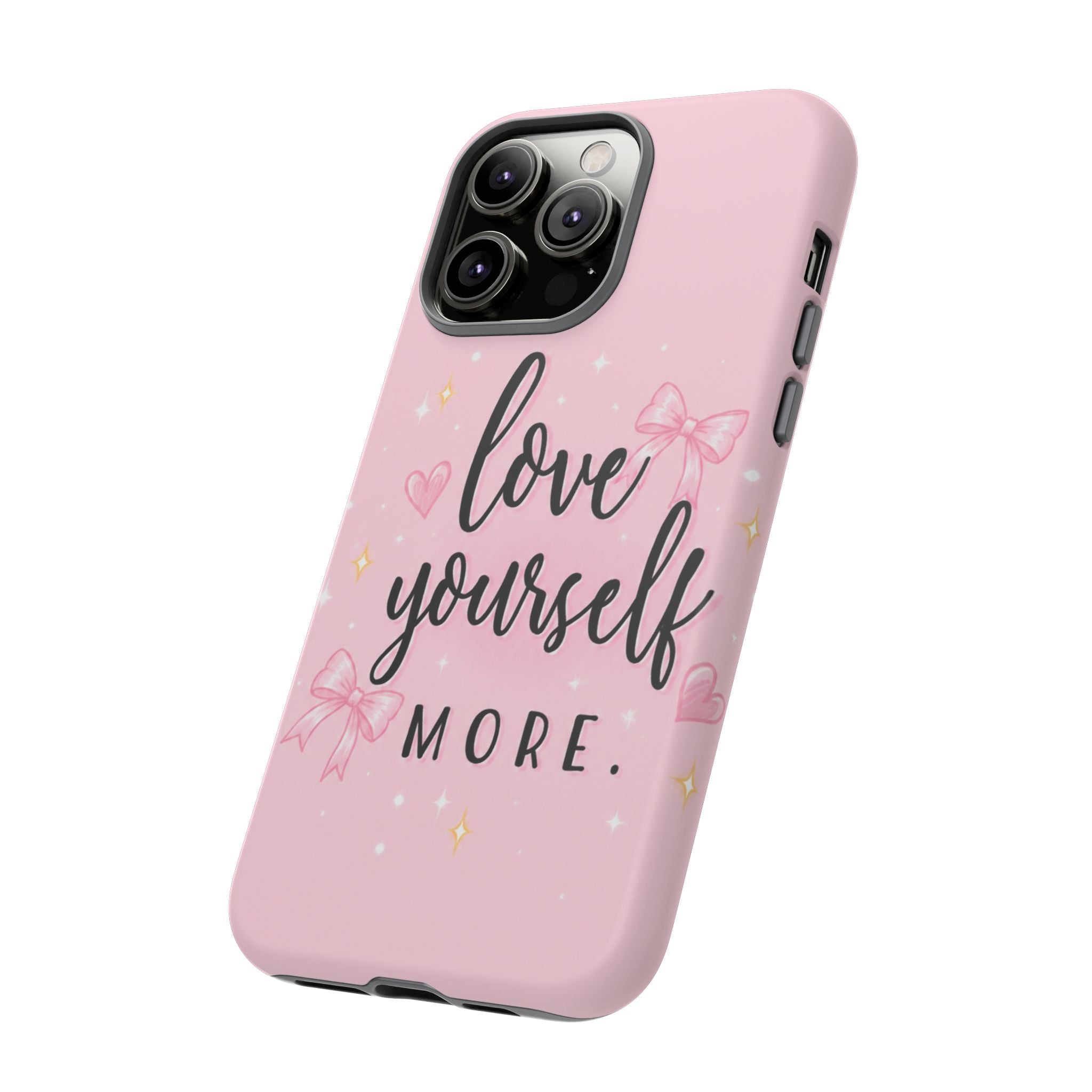 Love Yourself More Pink Inspirational Protective Case