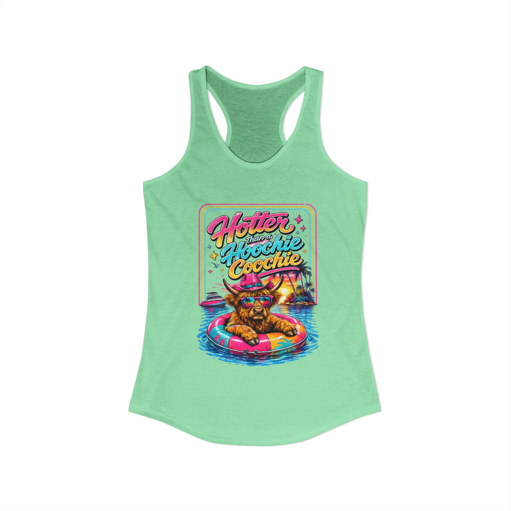 Hotter than a hoochie coochie Tank