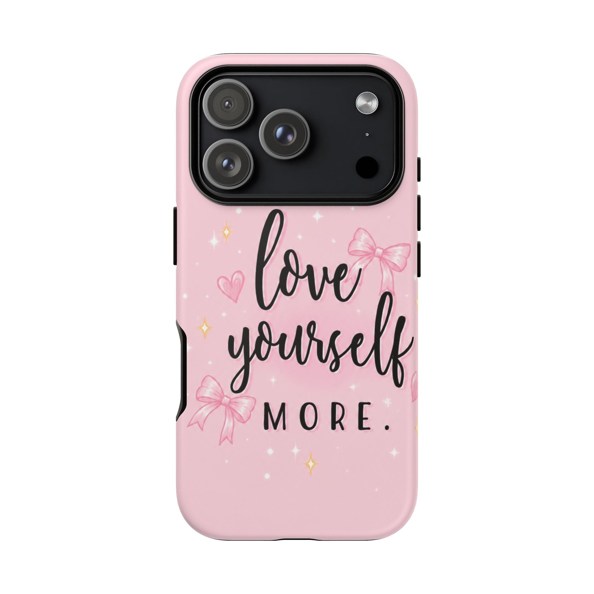 Love Yourself More Pink Inspirational Protective Case