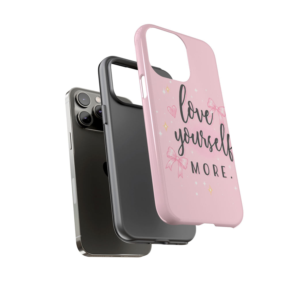 Love Yourself More Pink Inspirational Protective Case