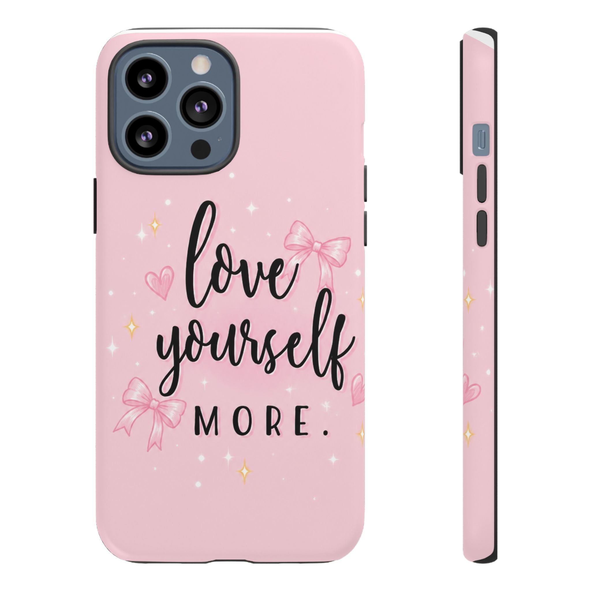 Love Yourself More Pink Inspirational Protective Case
