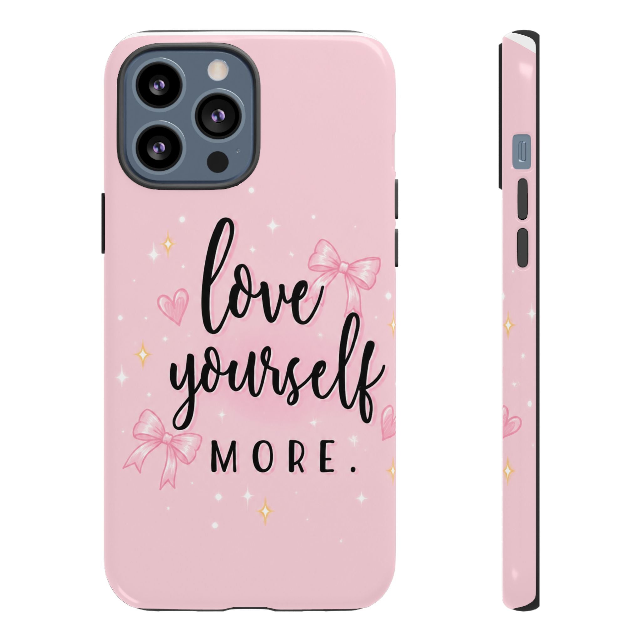 Love Yourself More Pink Inspirational Protective Case