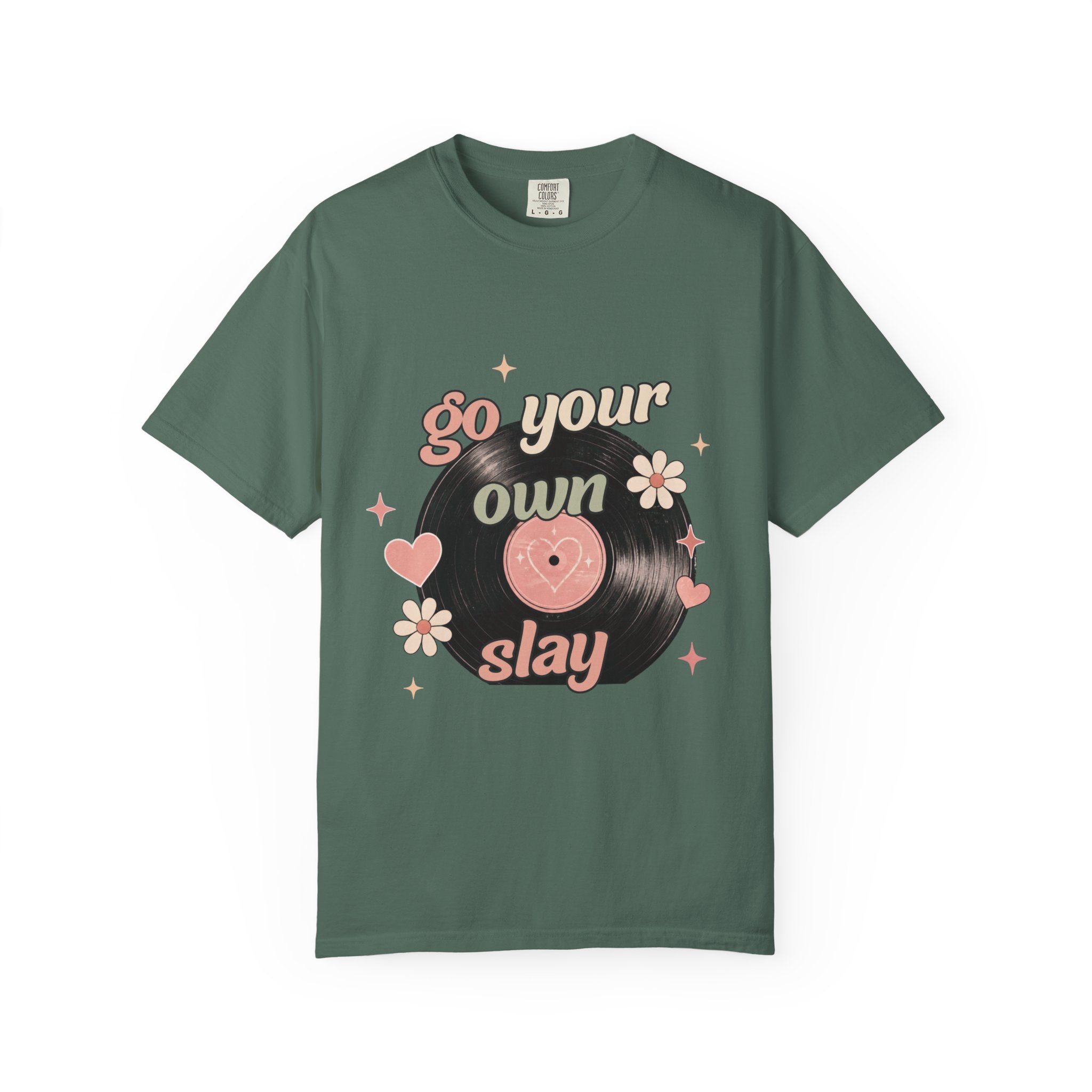 "Go Your Own Slay" T-Shirt