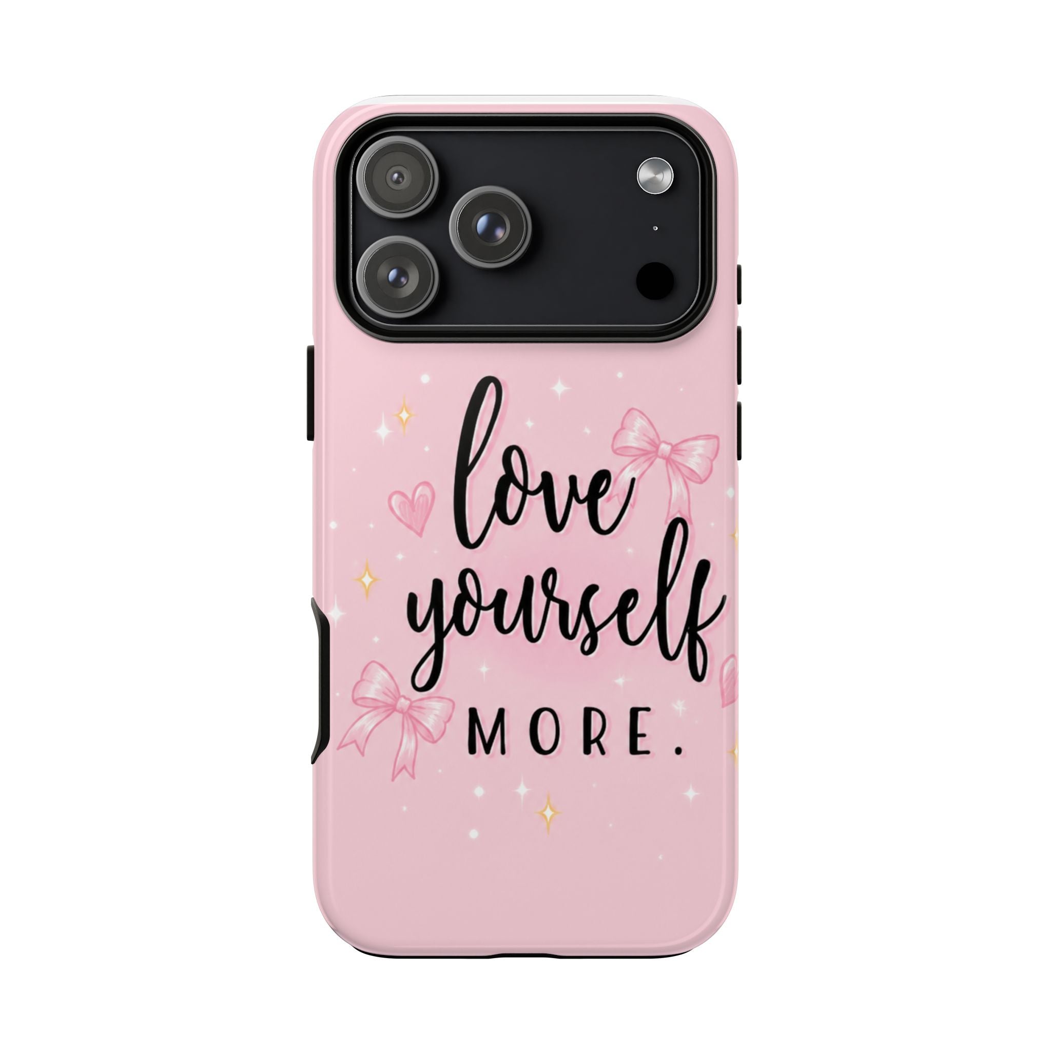 Love Yourself More Pink Inspirational Protective Case