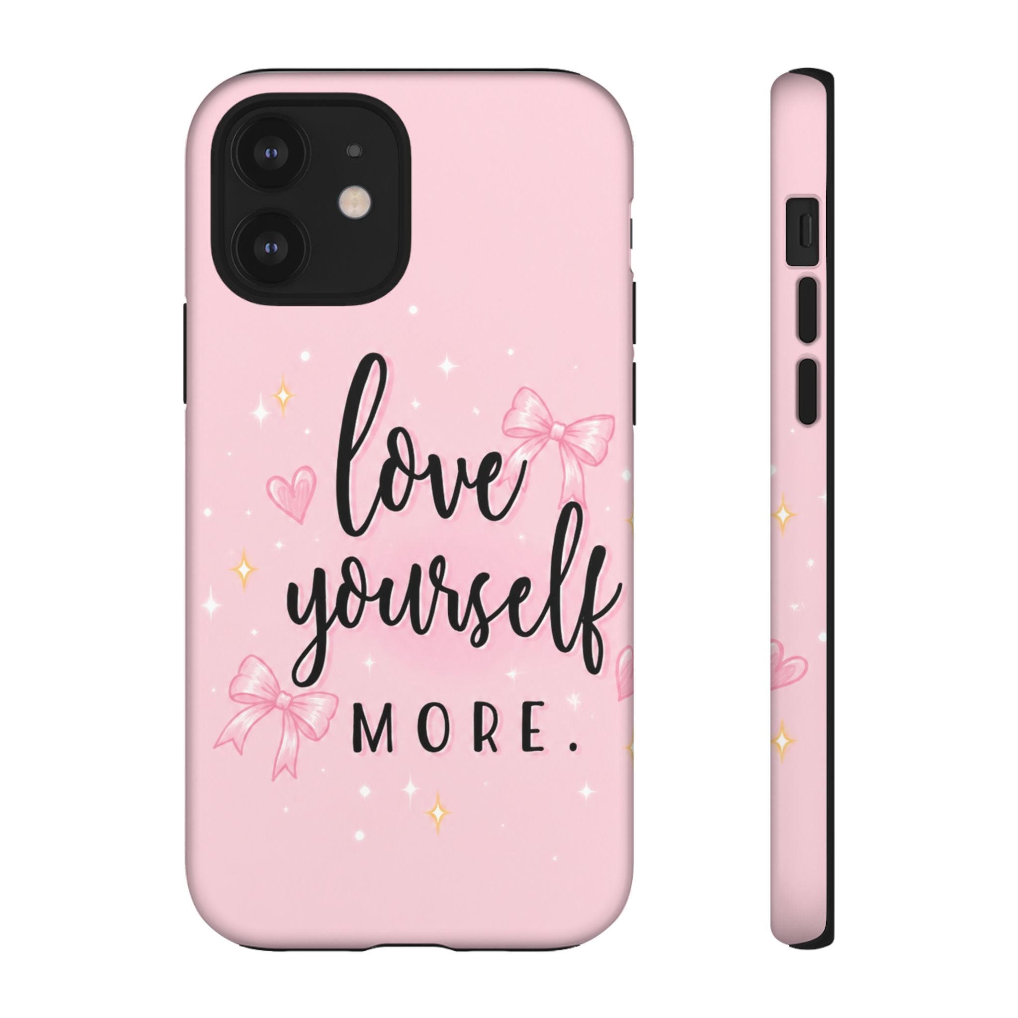 Love Yourself More Pink Inspirational Protective Case