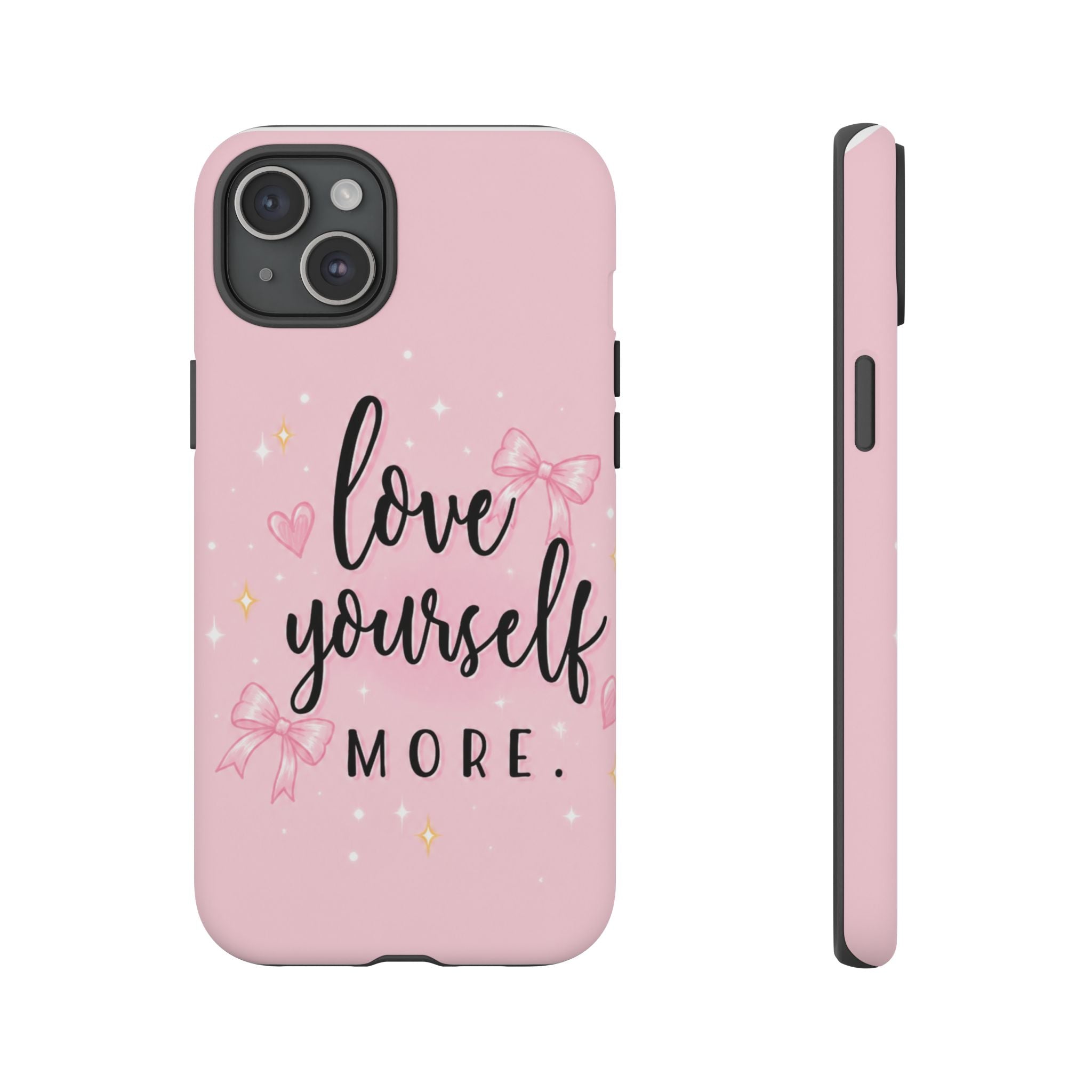 Love Yourself More Pink Inspirational Protective Case
