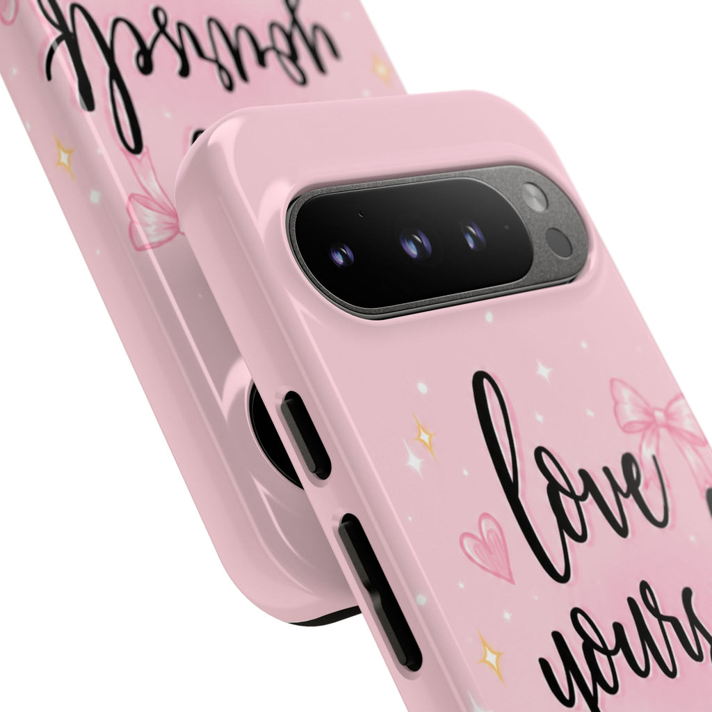 Love Yourself More Pink Inspirational Protective Case