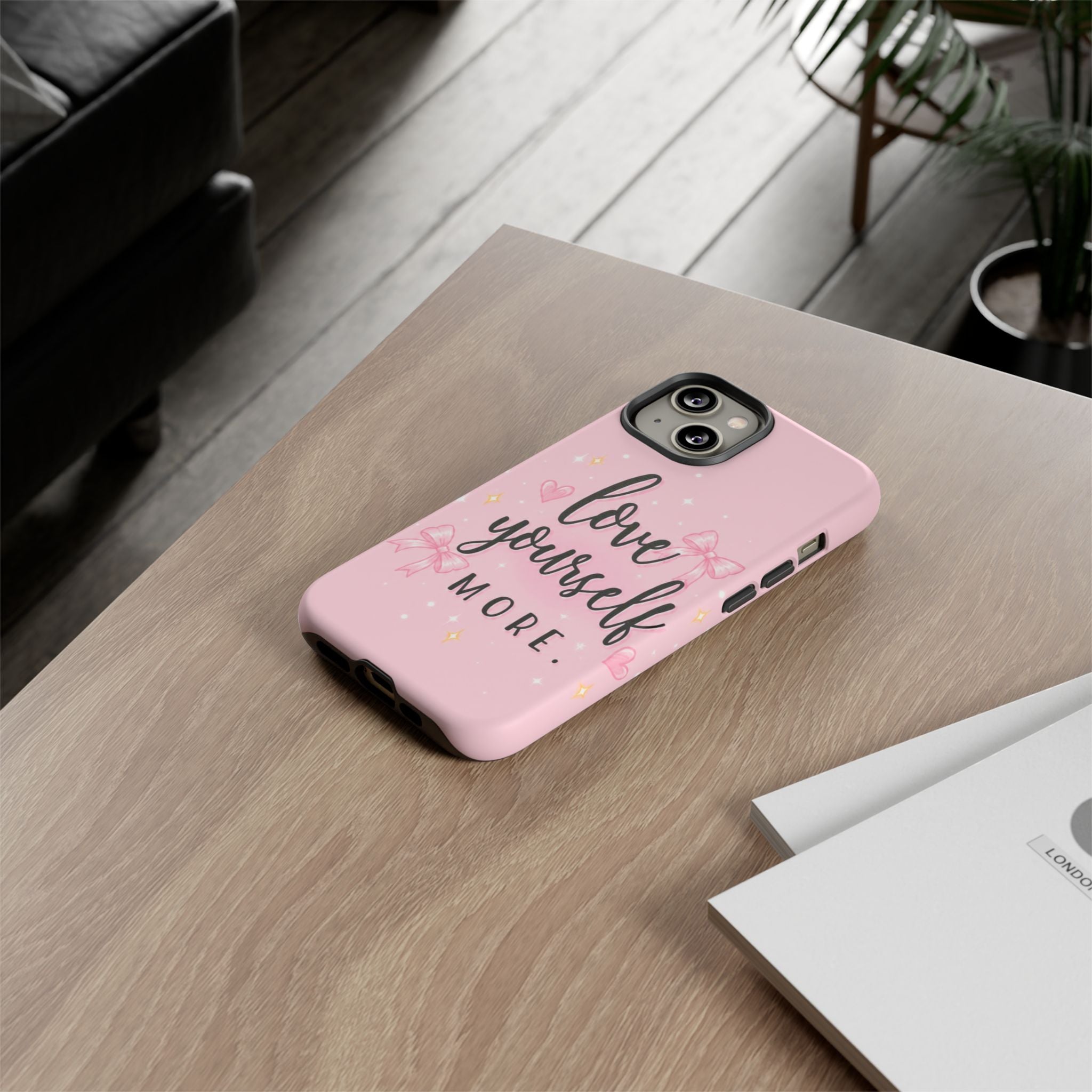 Love Yourself More Pink Inspirational Protective Case