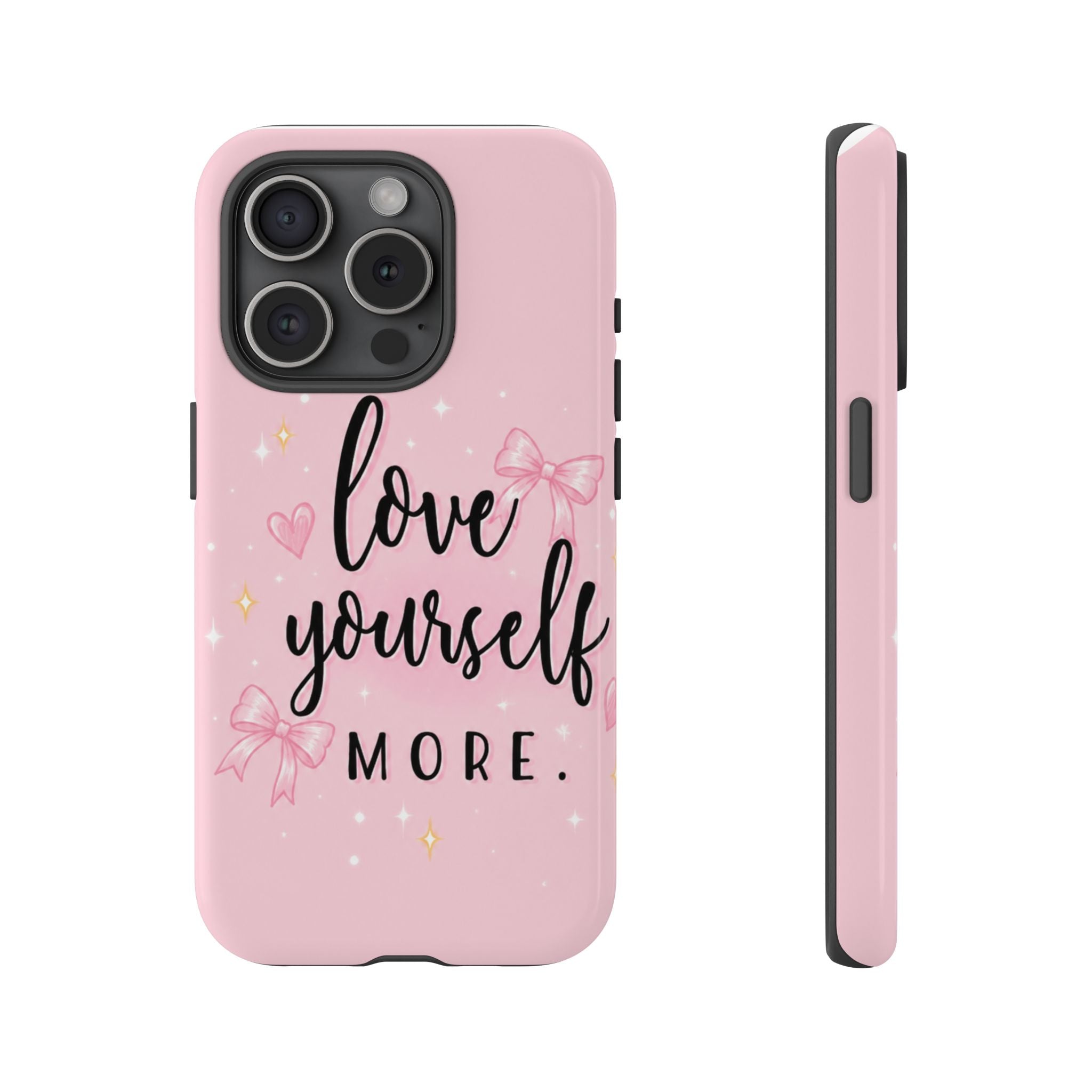 Love Yourself More Pink Inspirational Protective Case