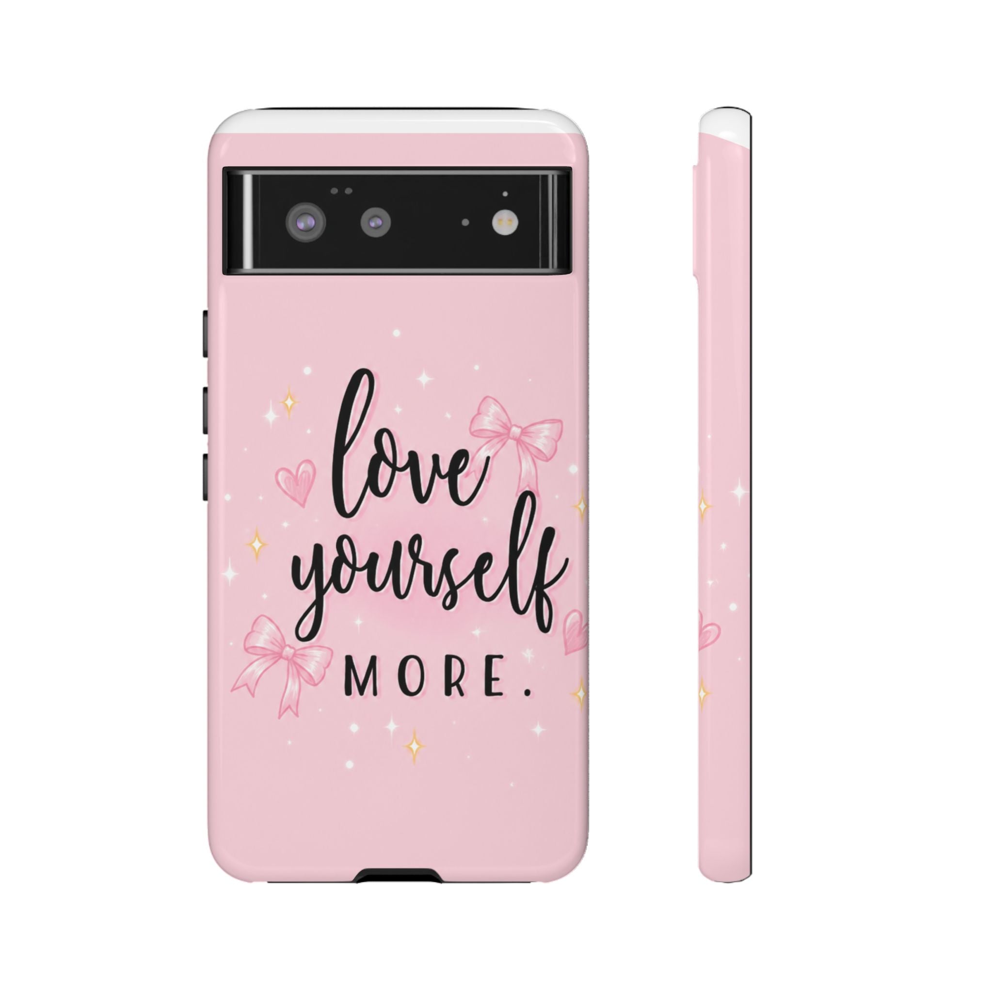 Love Yourself More Pink Inspirational Protective Case
