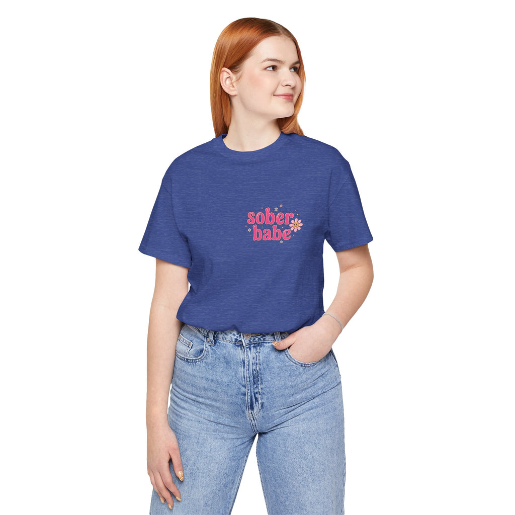 Sober Babe Tee