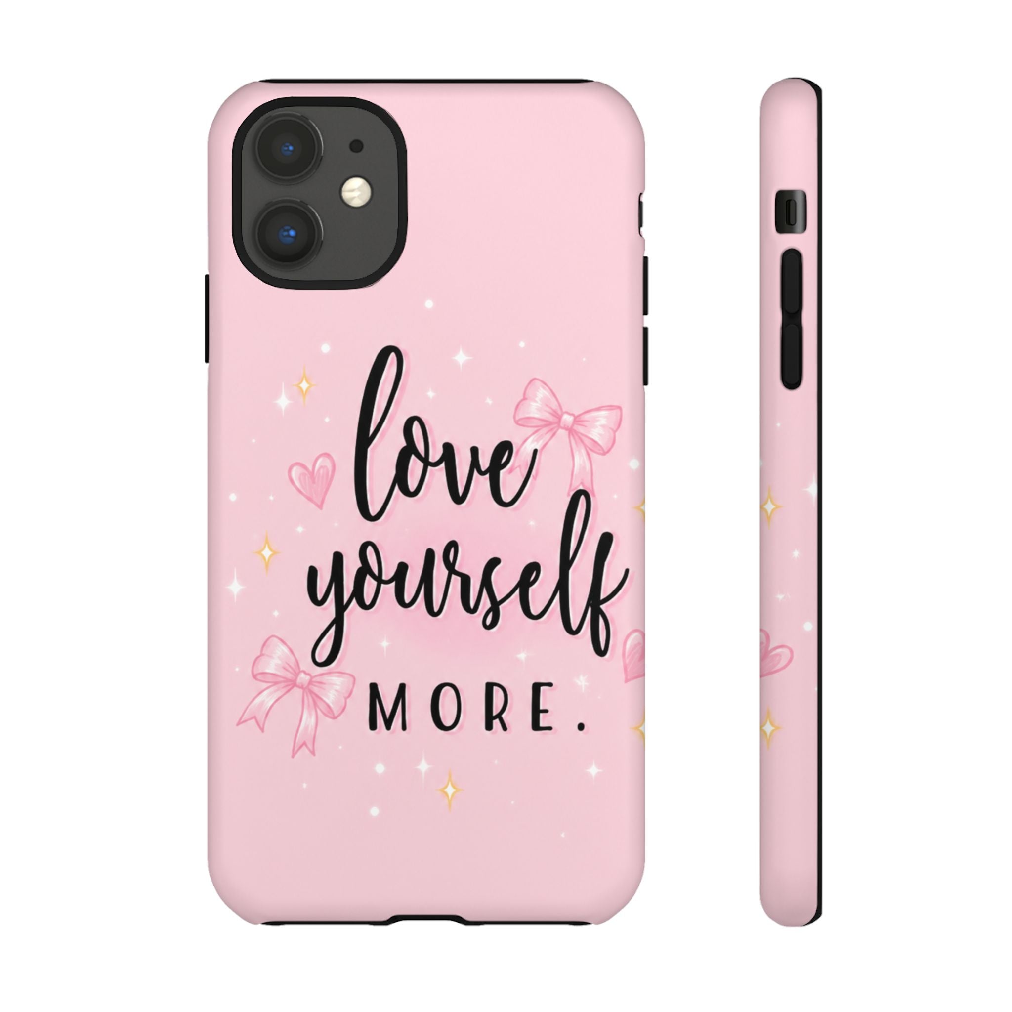 Love Yourself More Pink Inspirational Protective Case