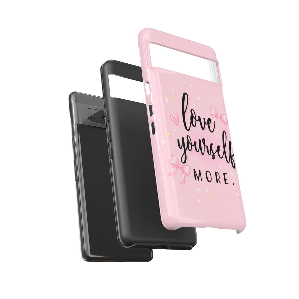 Love Yourself More Pink Inspirational Protective Case
