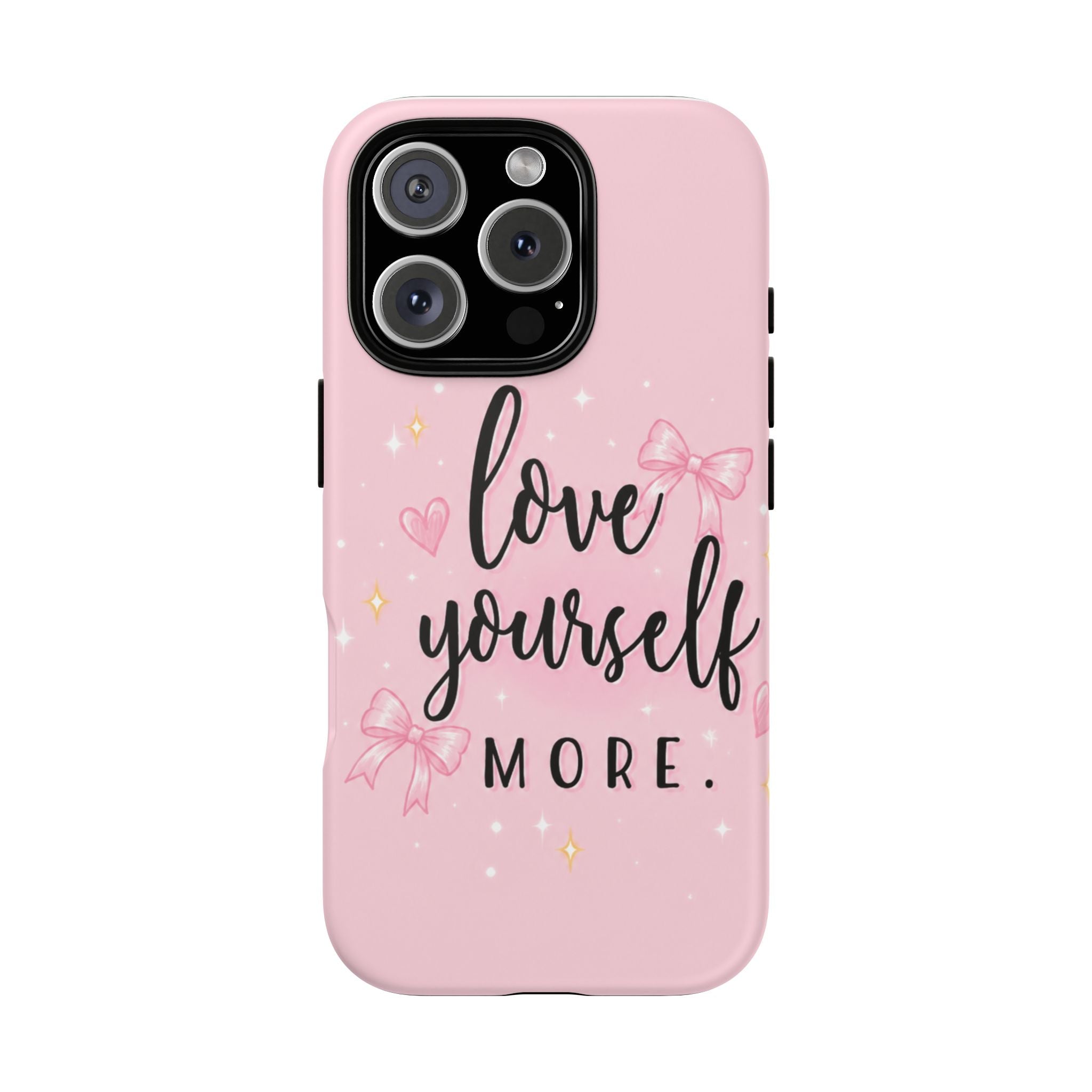 Love Yourself More Pink Inspirational Protective Case