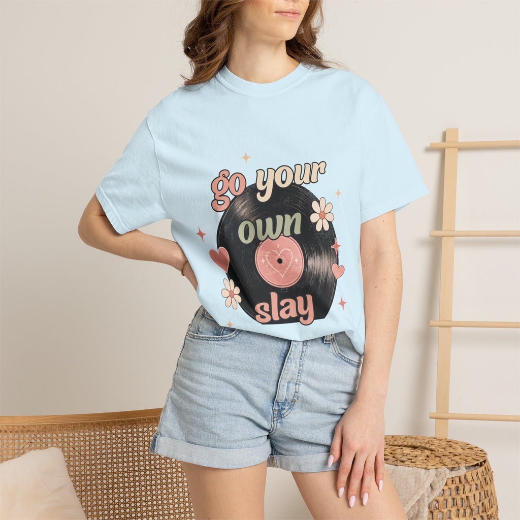 "Go Your Own Slay" T-Shirt