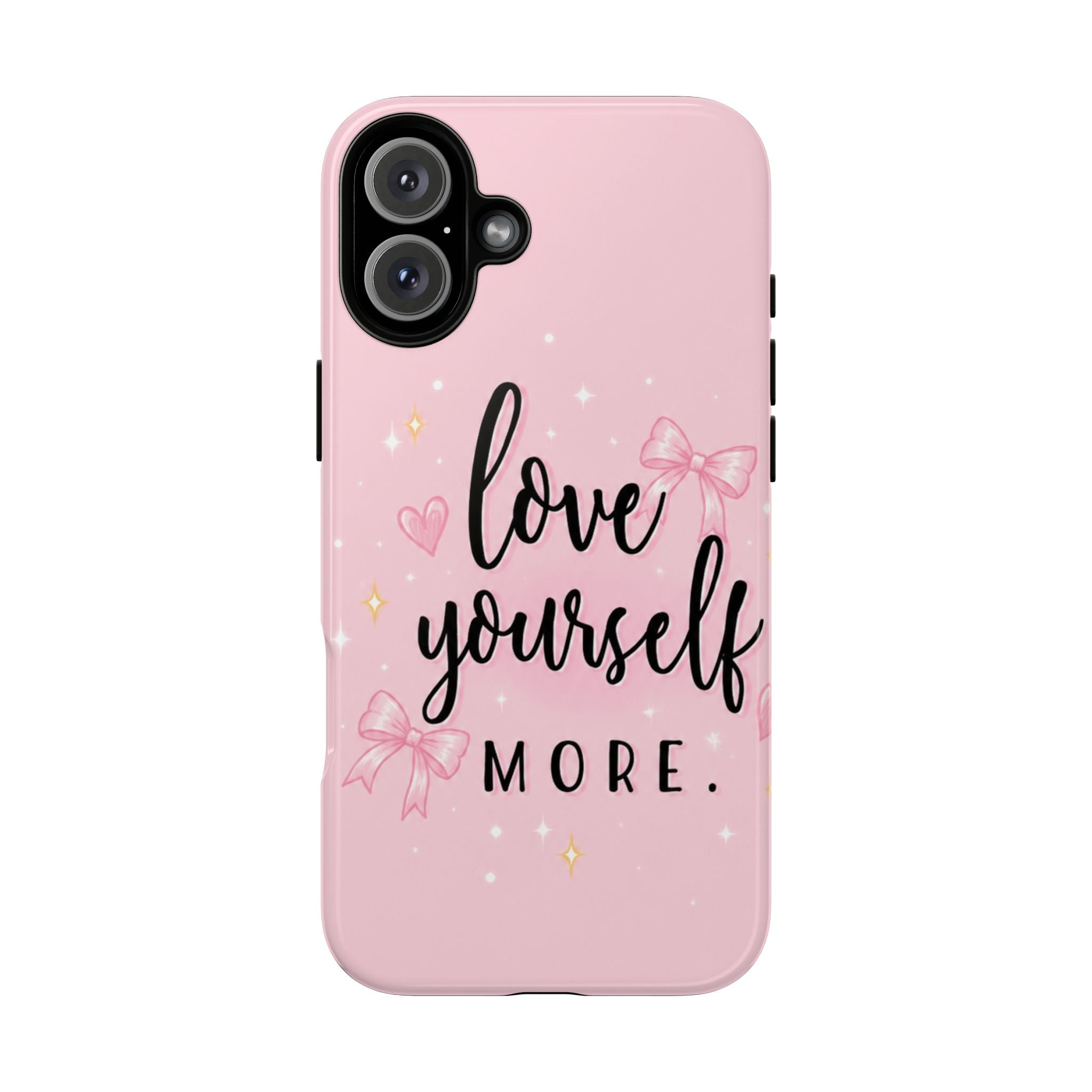 Love Yourself More Pink Inspirational Protective Case