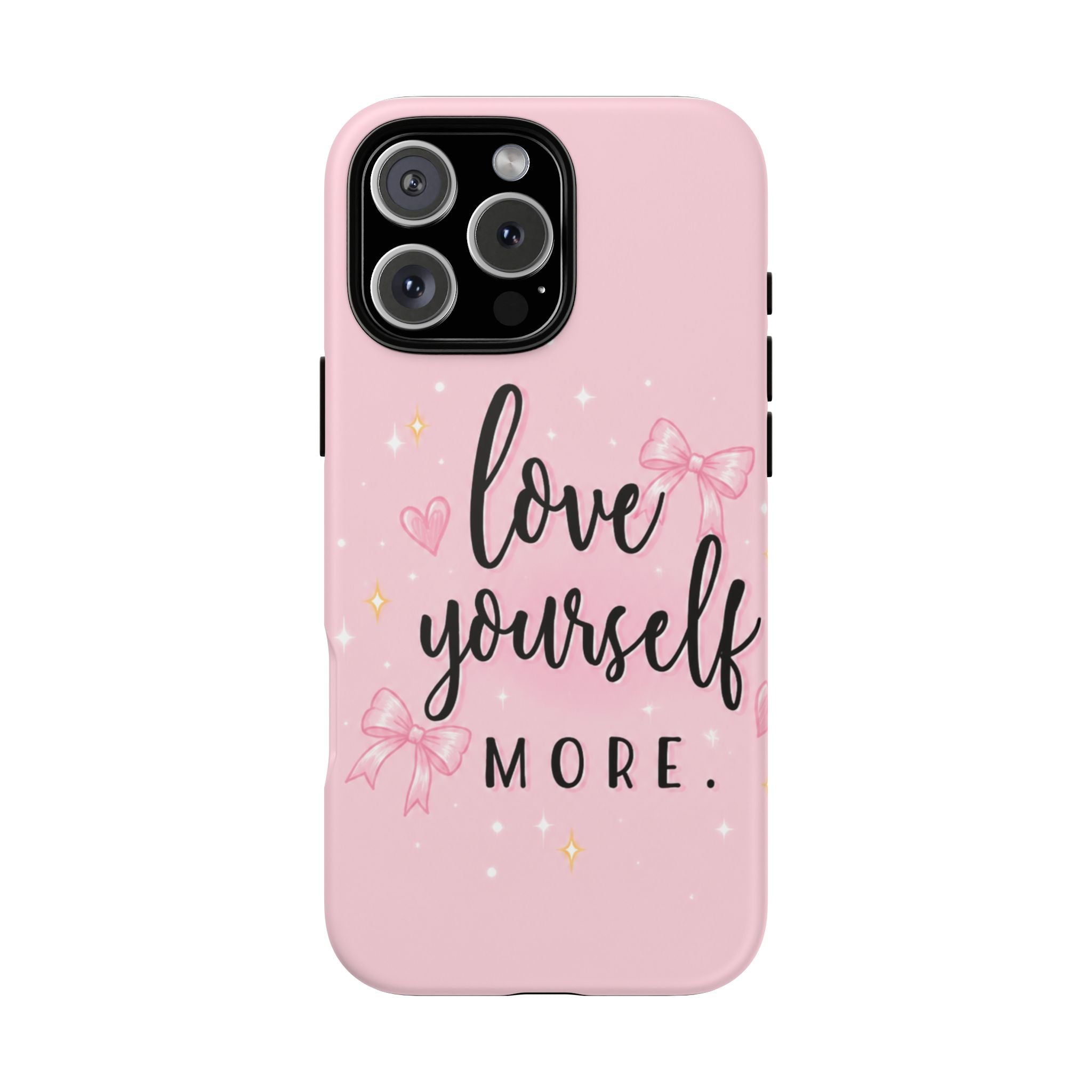 Love Yourself More Pink Inspirational Protective Case