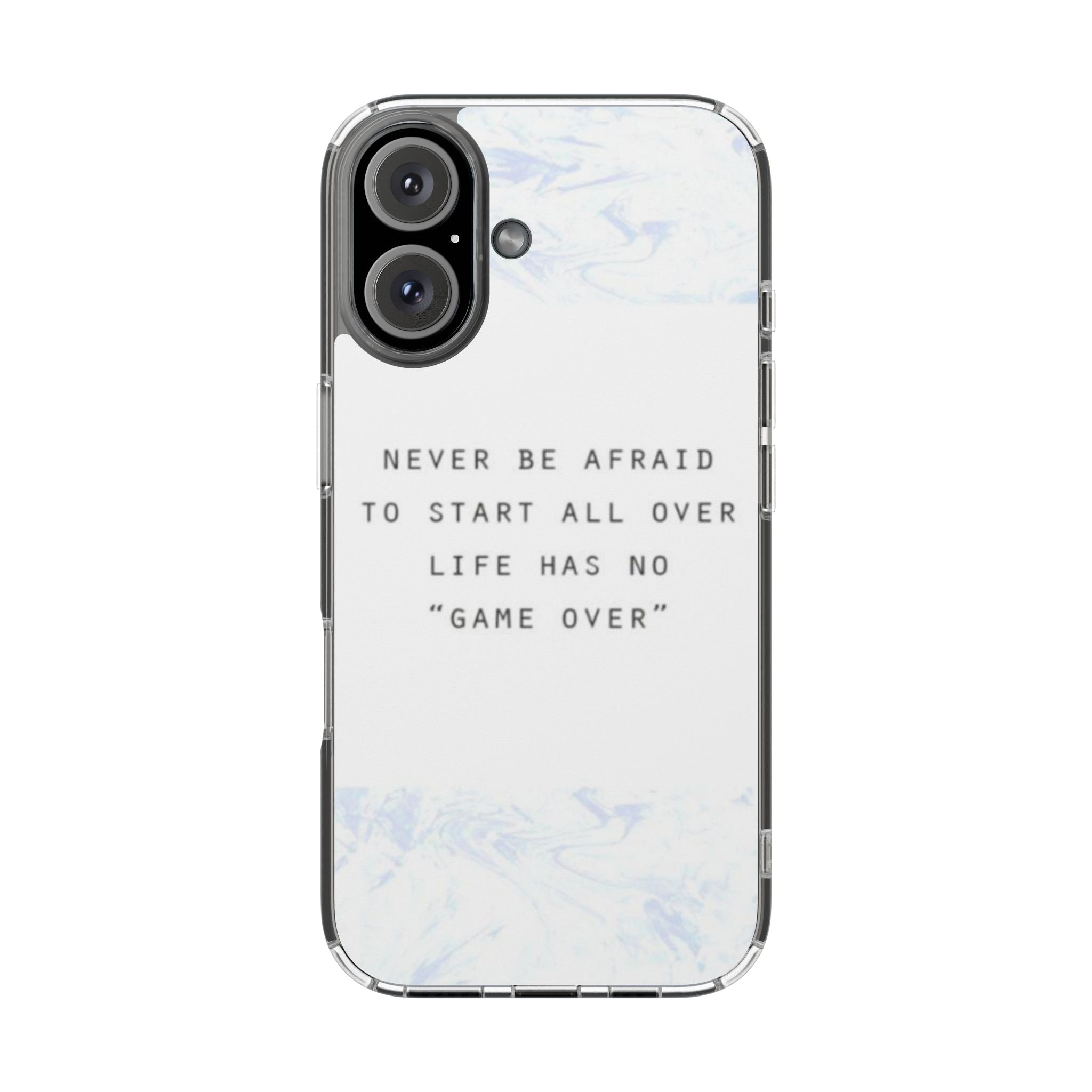 Clear Magnetic Phone Case — "Never Be Afraid to Start All Over" Inspirational Marble Design
