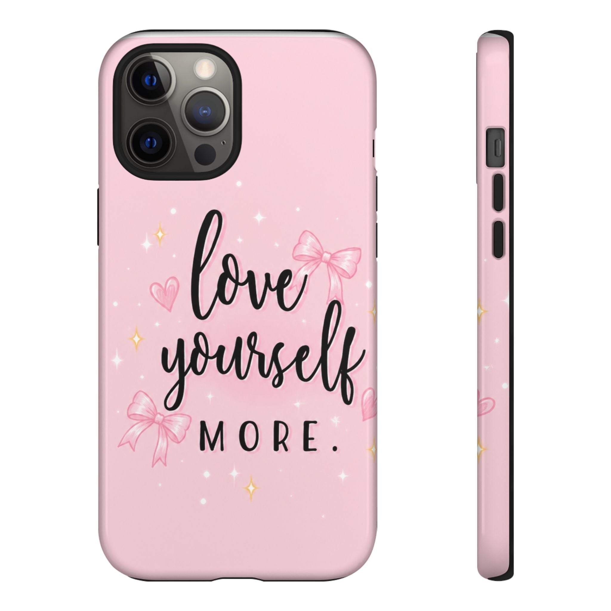 Love Yourself More Pink Inspirational Protective Case