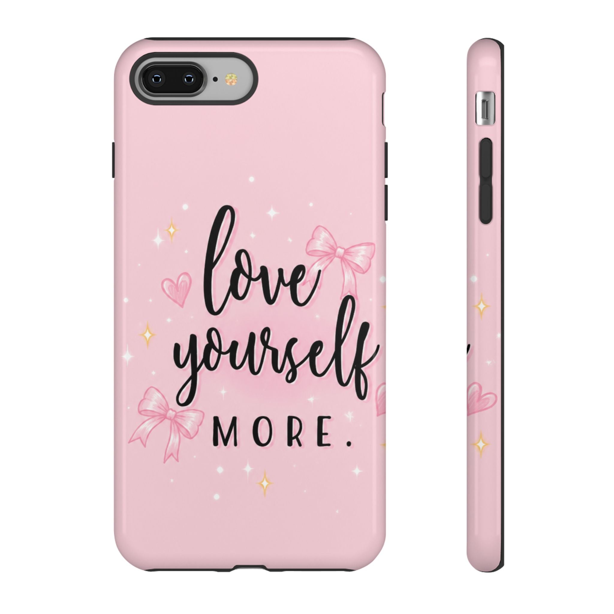 Love Yourself More Pink Inspirational Protective Case