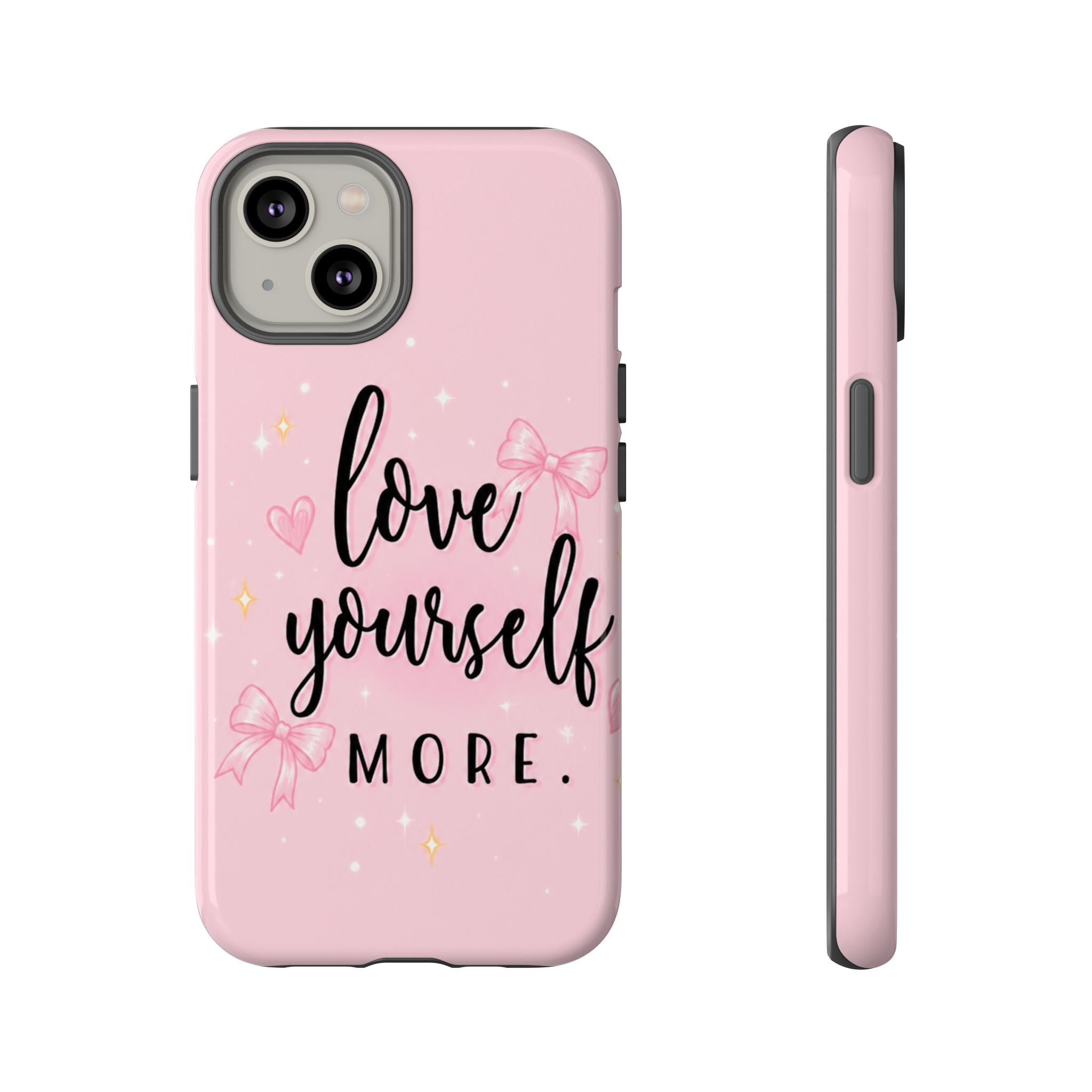 Love Yourself More Pink Inspirational Protective Case