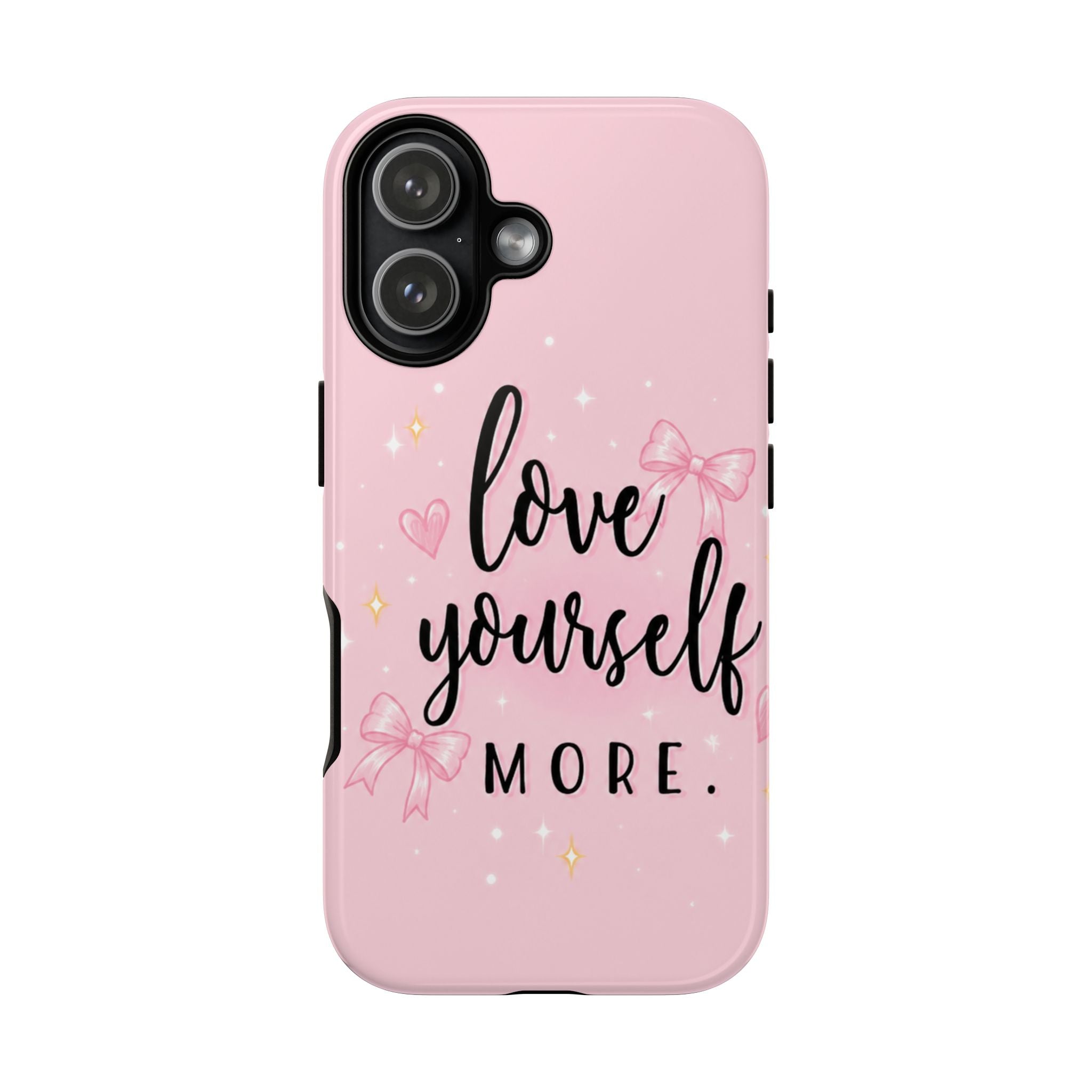 Love Yourself More Pink Inspirational Protective Case
