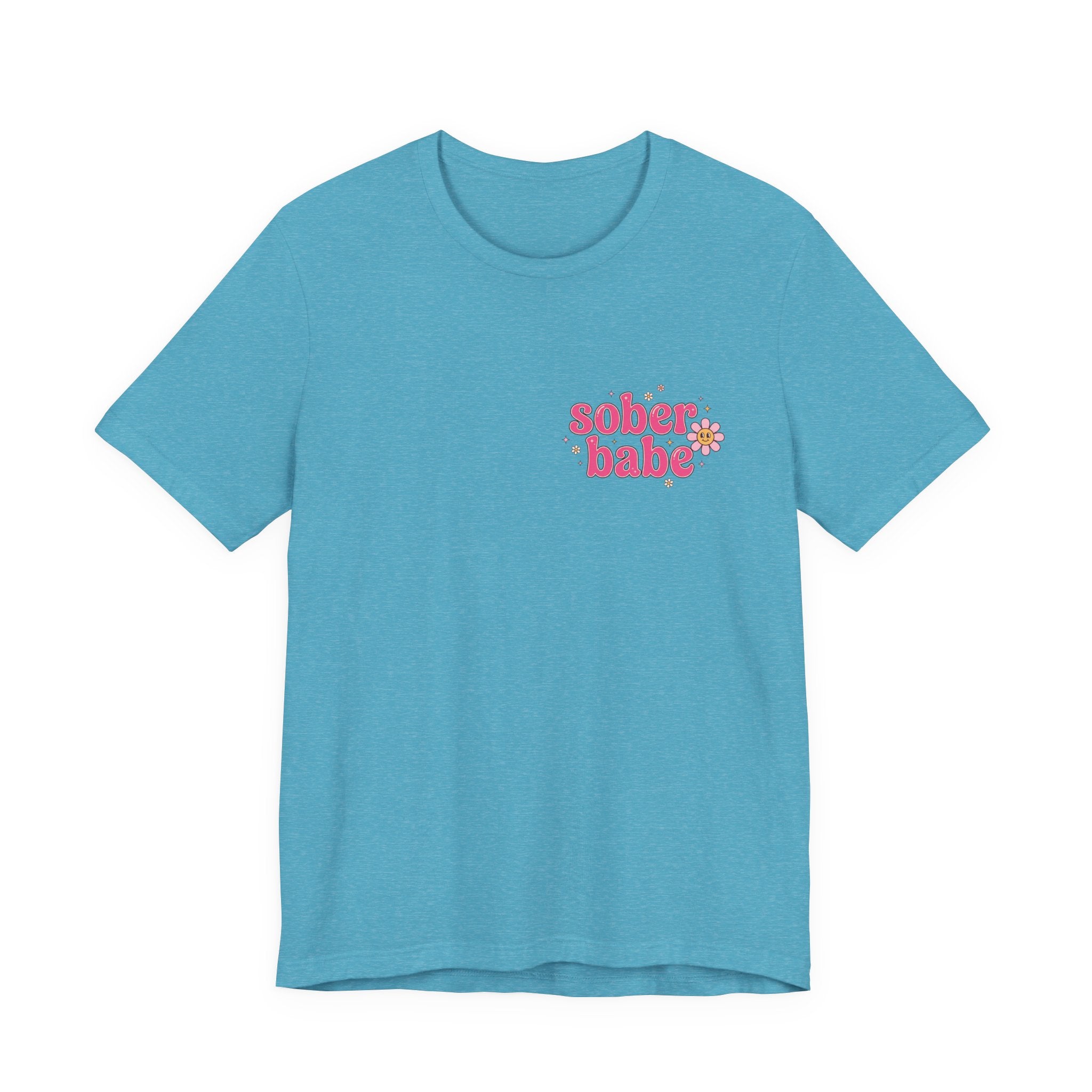 Sober Babe Tee