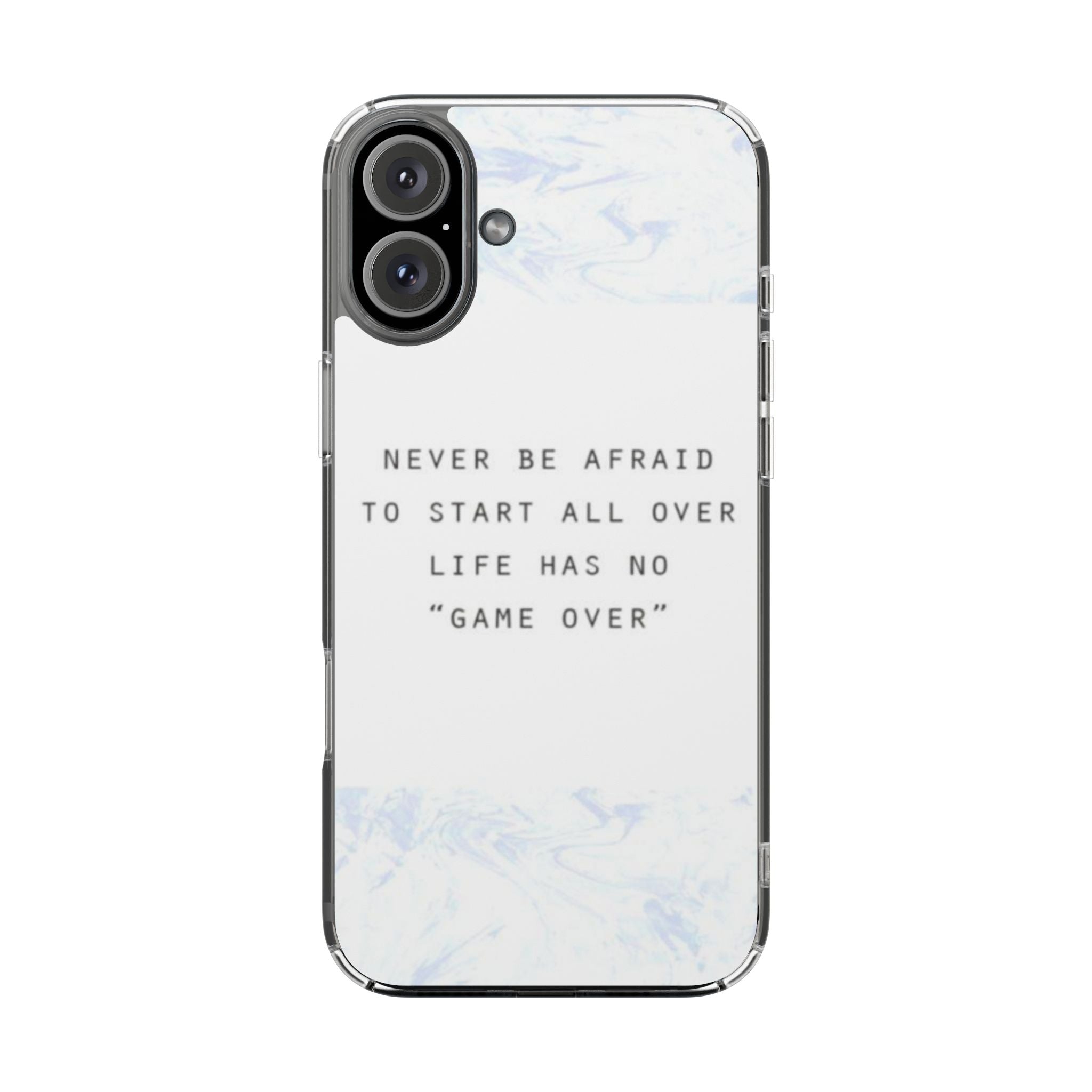 Clear Magnetic Phone Case — "Never Be Afraid to Start All Over" Inspirational Marble Design