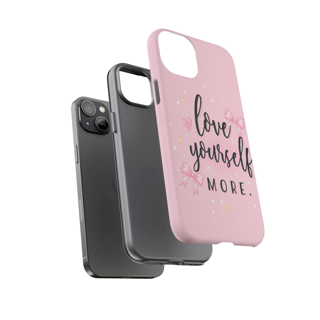 Love Yourself More Pink Inspirational Protective Case