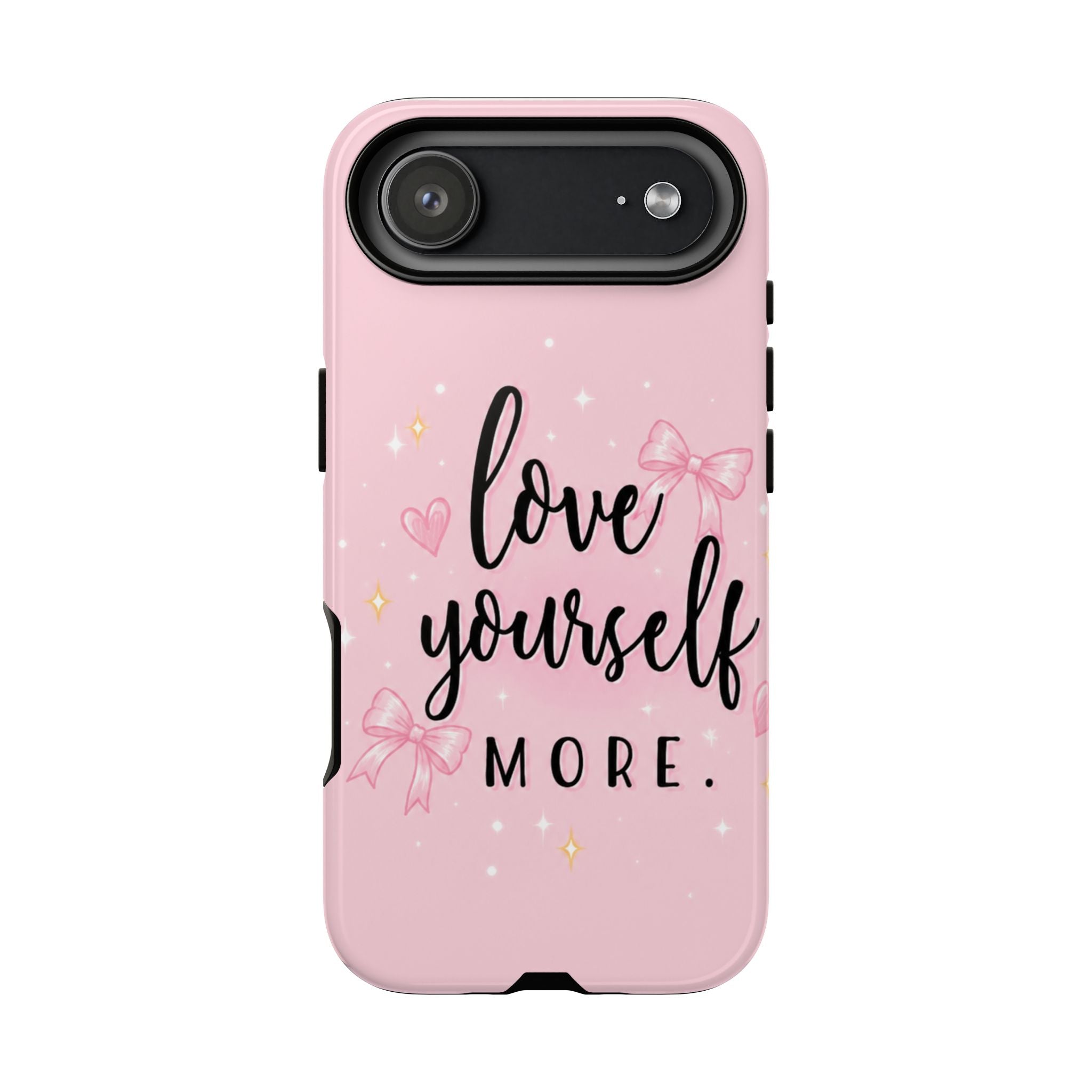 Love Yourself More Pink Inspirational Protective Case