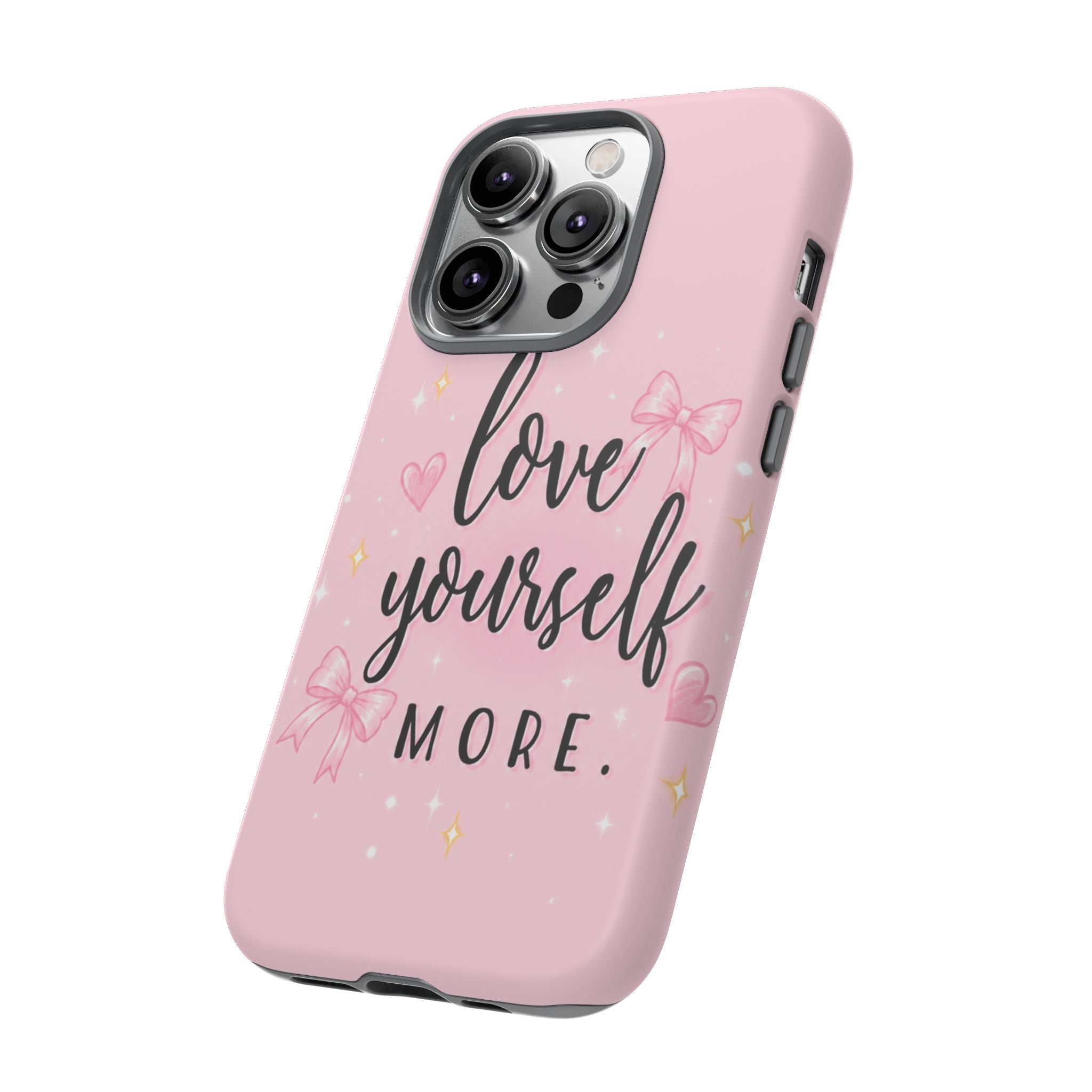 Love Yourself More Pink Inspirational Protective Case