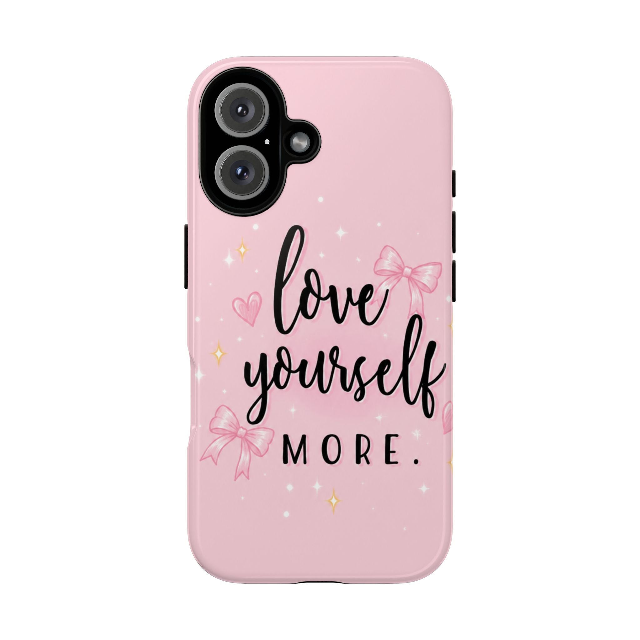 Love Yourself More Pink Inspirational Protective Case